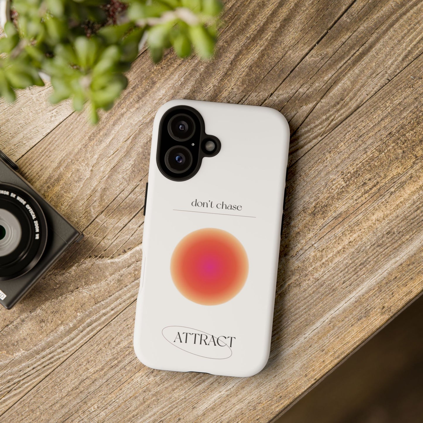 Phone Case, Don't Chase Attract Tough Cases, Durable Cover, Protective Shell, Rugged Case, Impact Resistant, Phone Accessory