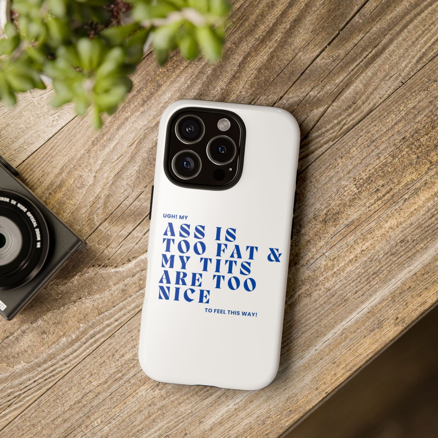 Phone Case, Bold Humor, Funny Quote, Ass & Tits, Gift for Friends, Trendy Accessory, Self-Love, Tough Phone Case, Protective Phone Cover