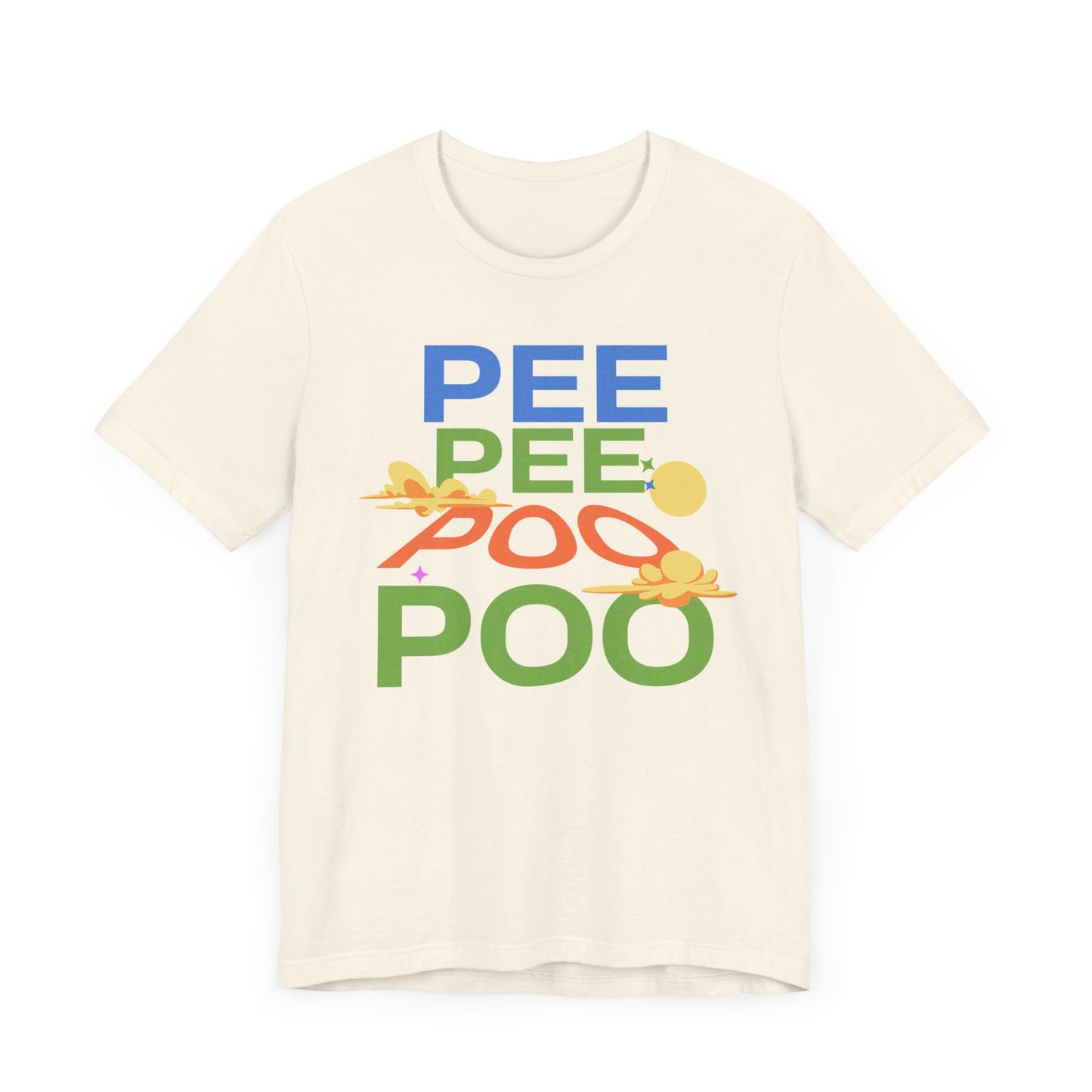 Fun Pee Pee Poo Graphic Tee
