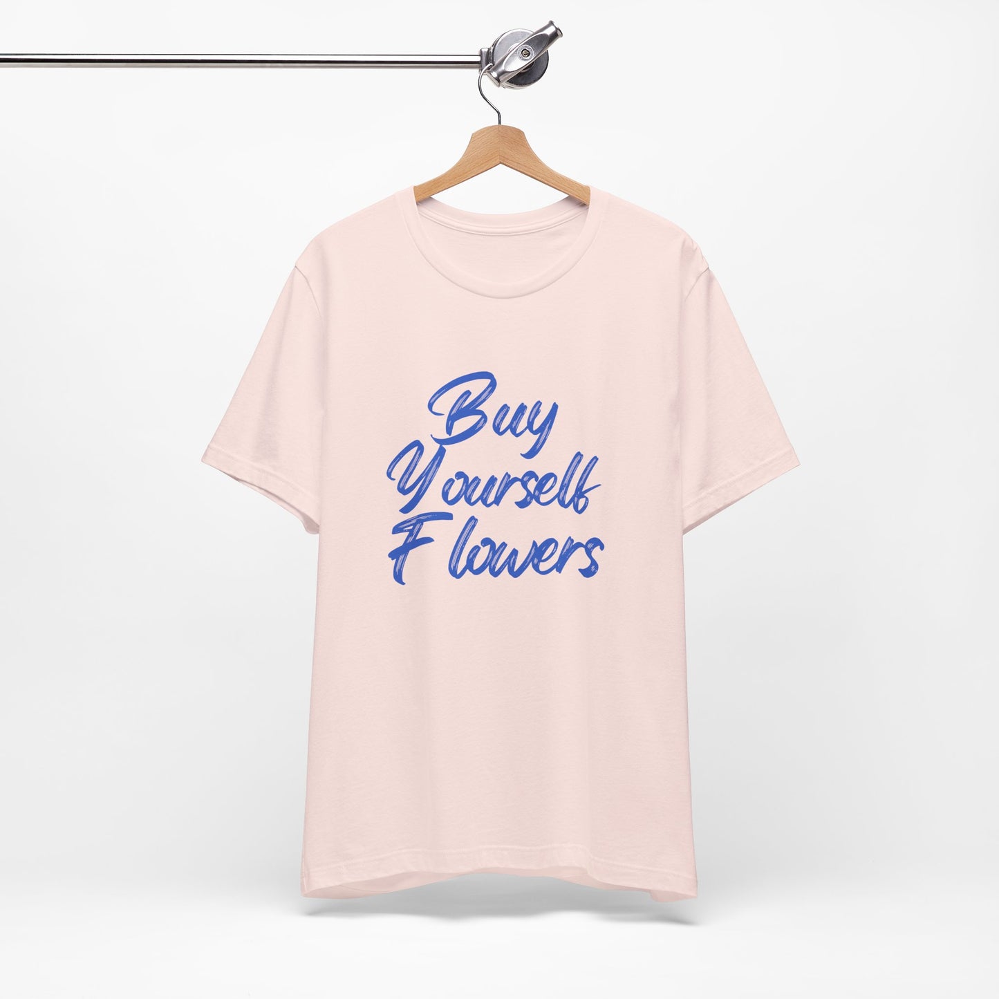 Inspirational Graphic Tee - "Buy Yourself Flowers" Unisex Jersey Short Sleeve Tee