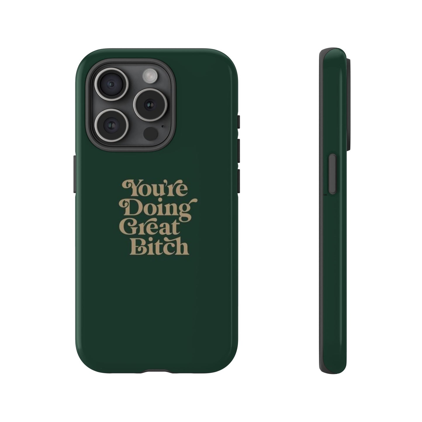 Tough Cases, Encouraging Phone Case, Motivational Phone Cover, Inspirational Phone Protector, Tough Love Phone Case, You're Doing Great