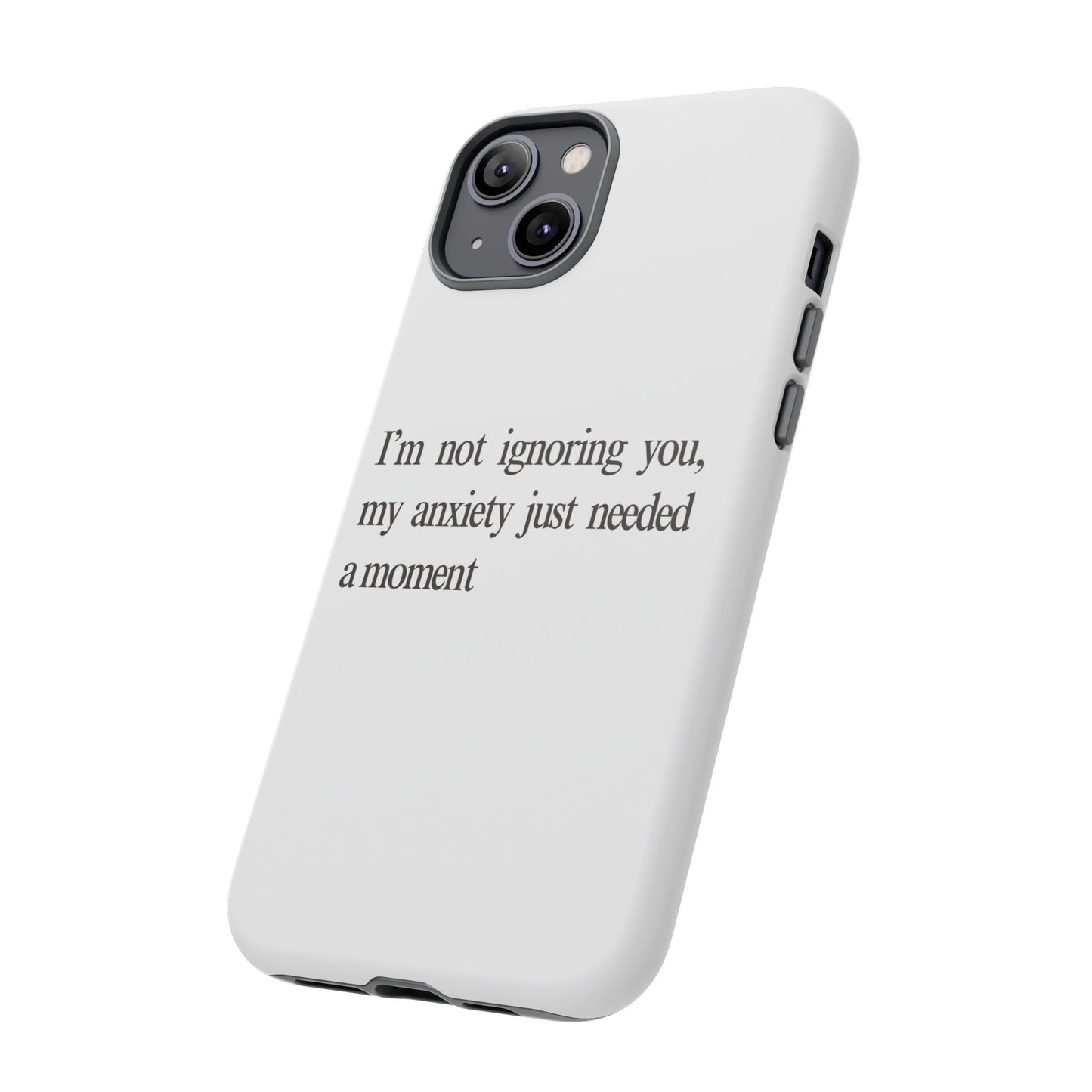 Anxiety Tough Phone Case, Stress Relief Gift, Mental Health Awareness, Protective Phone Cover, Inspirational Quote Case