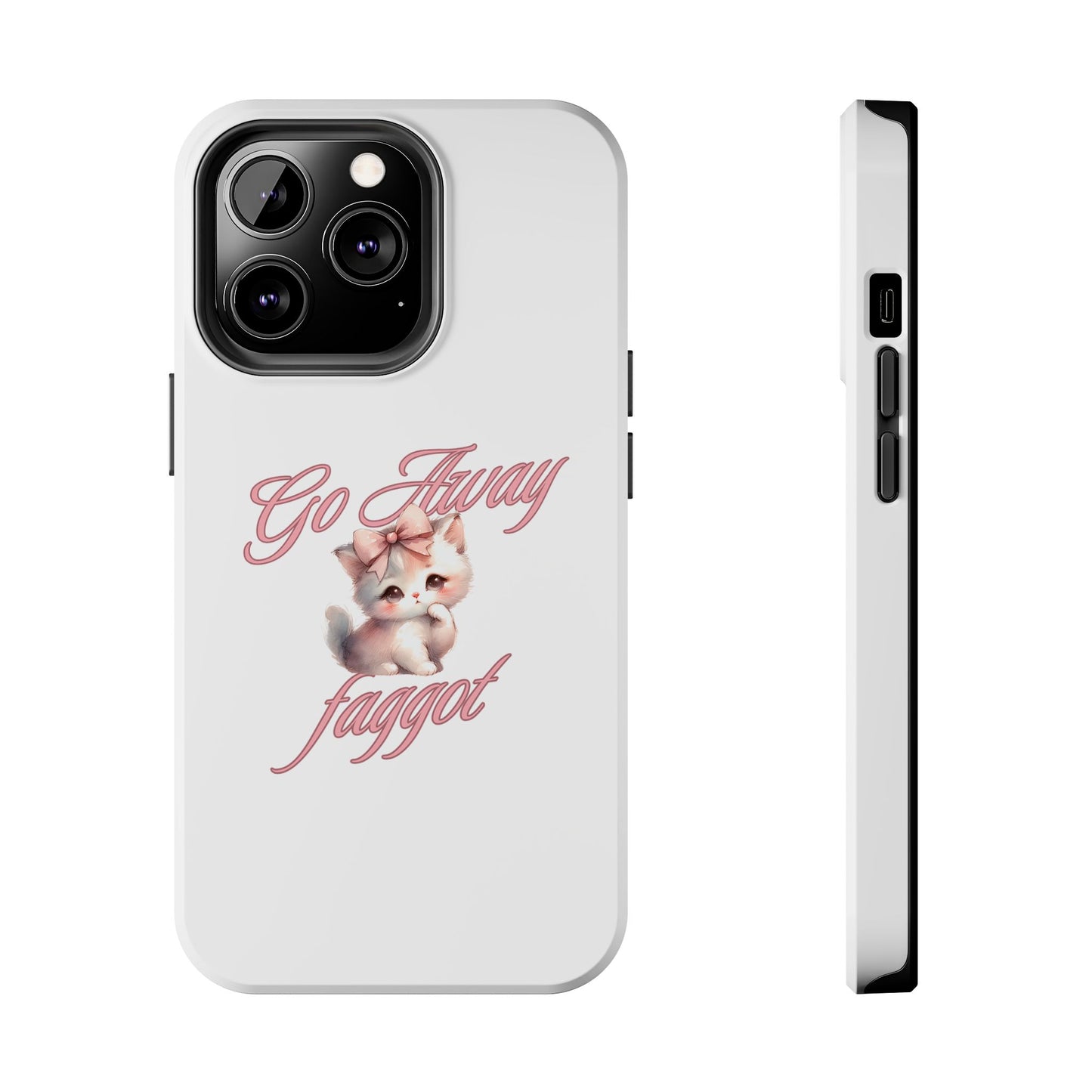Cute Cat Tough Phone Case - Go Away Design - Its Fine, I Am Fine