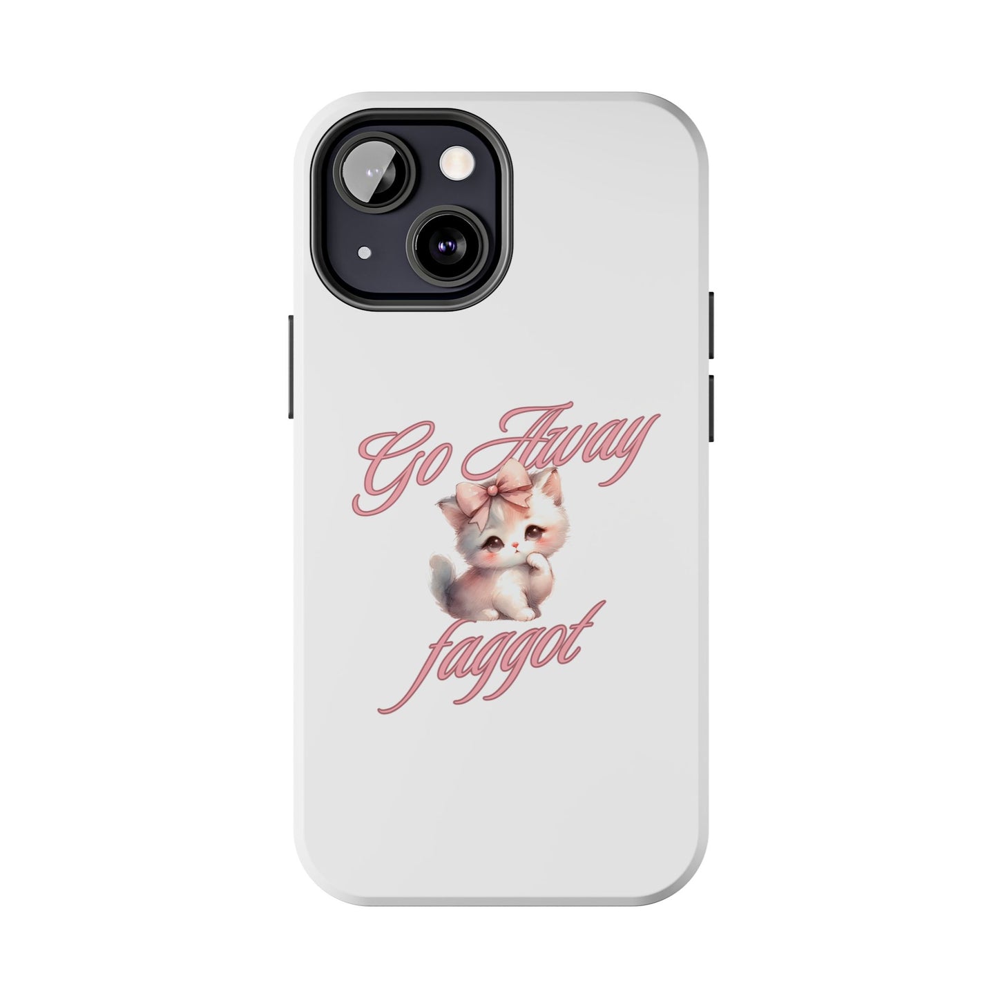 Cute Cat Tough Phone Case - Go Away Design