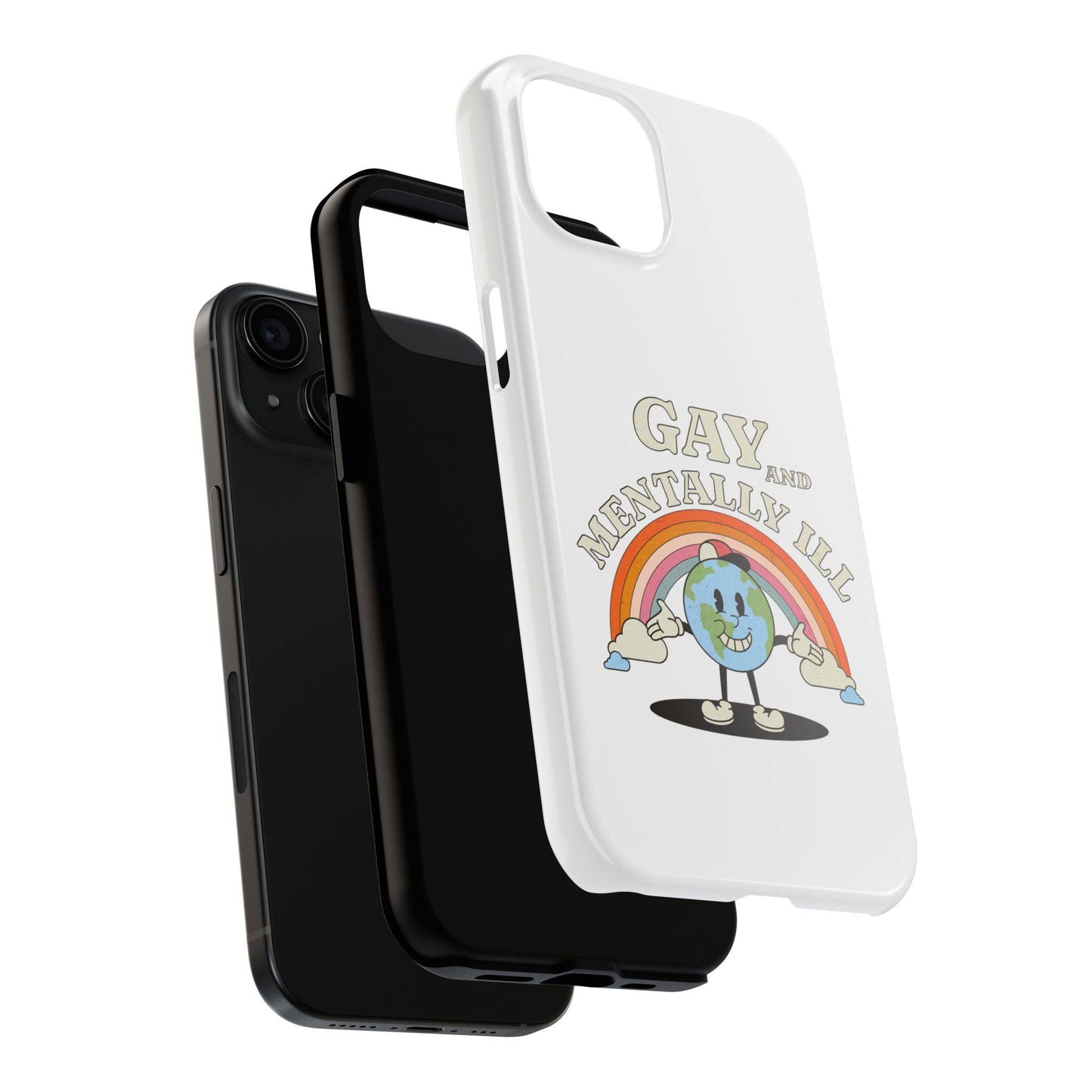 Pride Edition Tough Phone Case - 'Gay and Mentally Ill' Design for LGBTQ+ Advocacy - Its Fine, I Am Fine