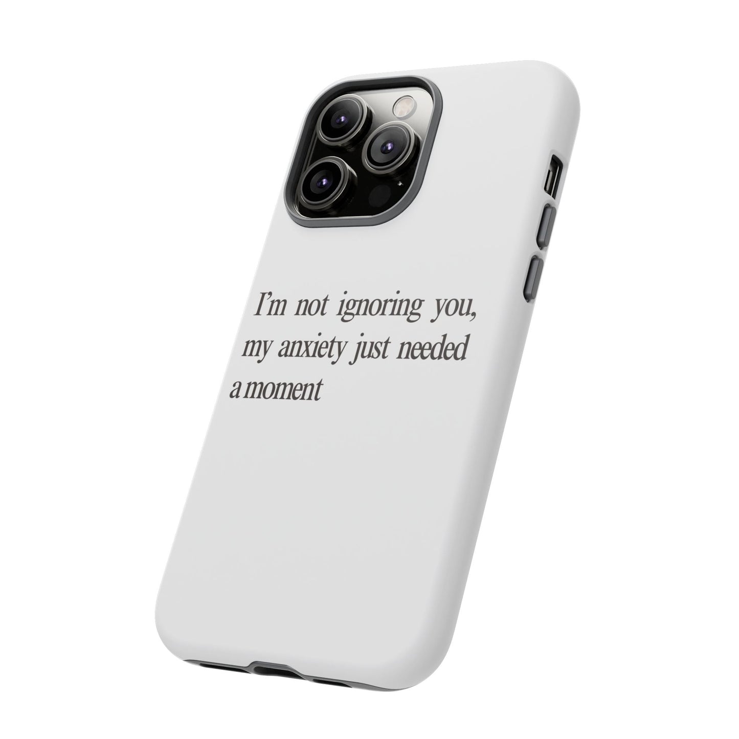 Anxiety Tough Phone Case, Stress Relief Gift, Mental Health Awareness, Protective Phone Cover, Inspirational Quote Case