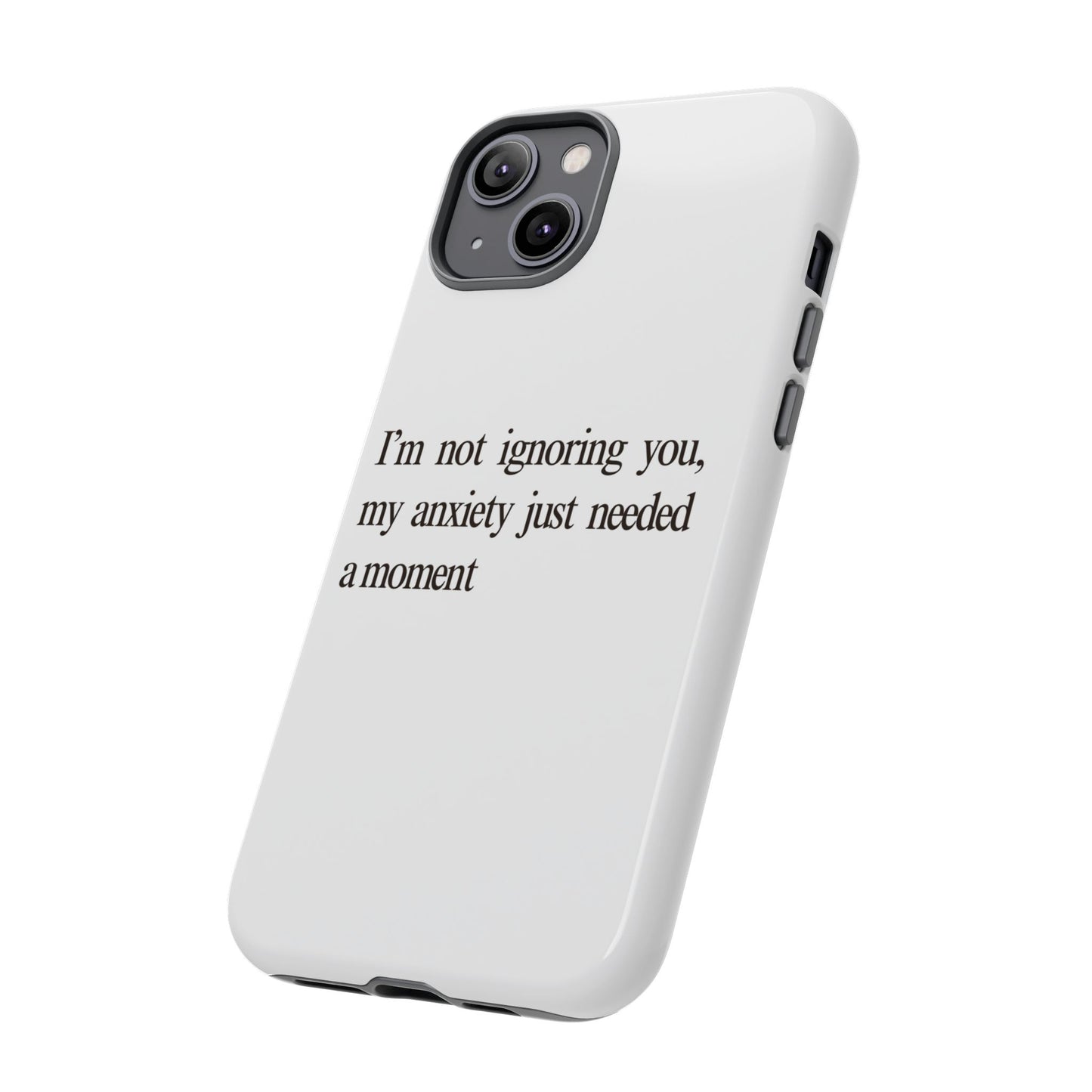 Anxiety Tough Phone Case, Stress Relief Gift, Mental Health Awareness, Protective Phone Cover, Inspirational Quote Case