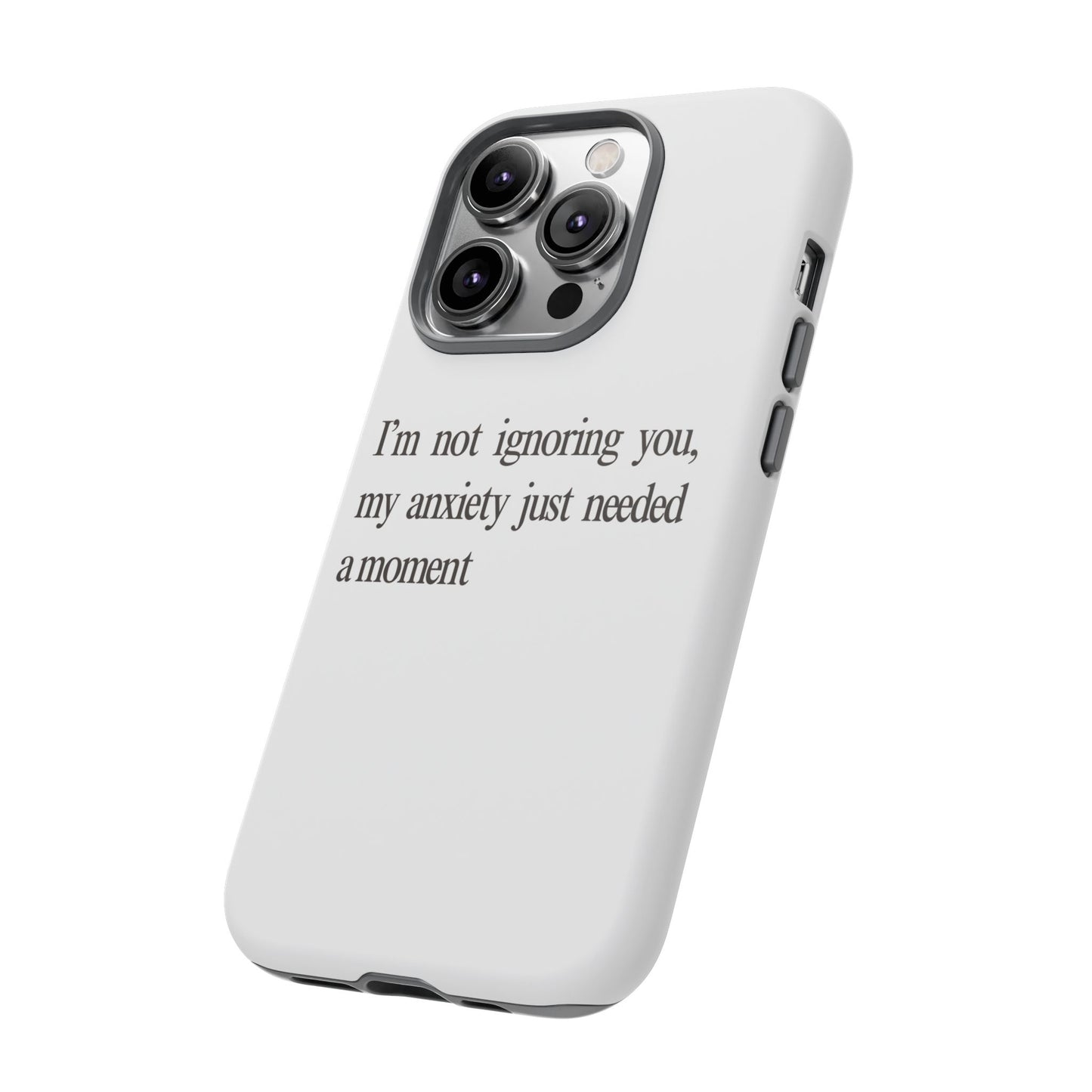 Anxiety Tough Phone Case, Stress Relief Gift, Mental Health Awareness, Protective Phone Cover, Inspirational Quote Case