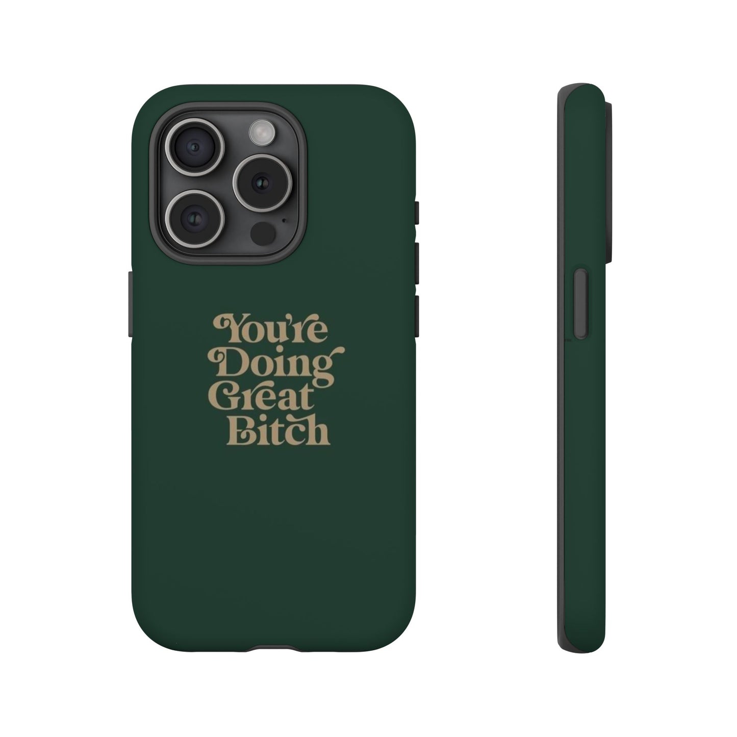 Tough Cases, Encouraging Phone Case, Motivational Phone Cover, Inspirational Phone Protector, Tough Love Phone Case, You're Doing Great