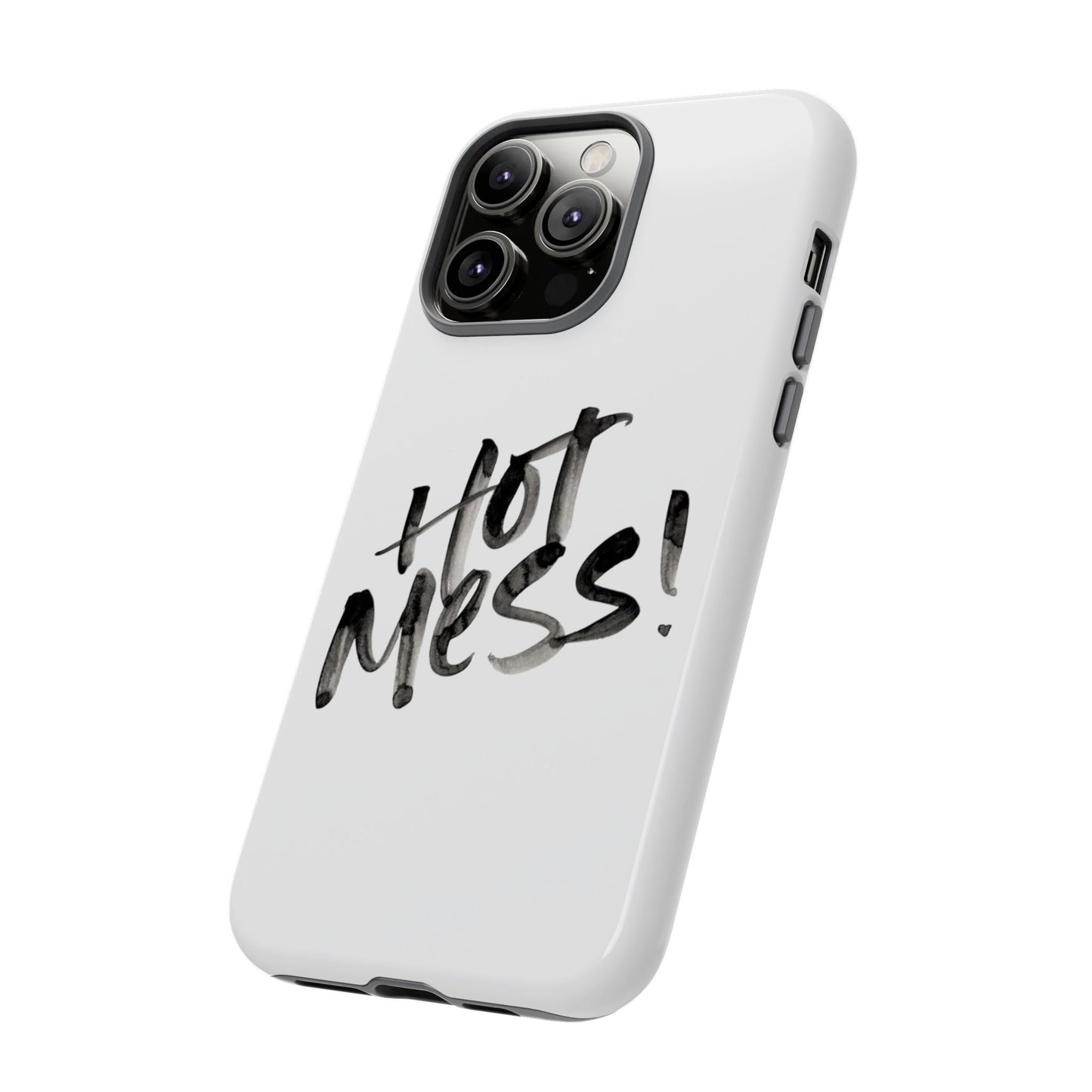 Hot Mess Phone Case, Fun Phone Cover, Gift for Her, Quirky Accessory, Stylish Mobile Case, Trendy Gift Idea