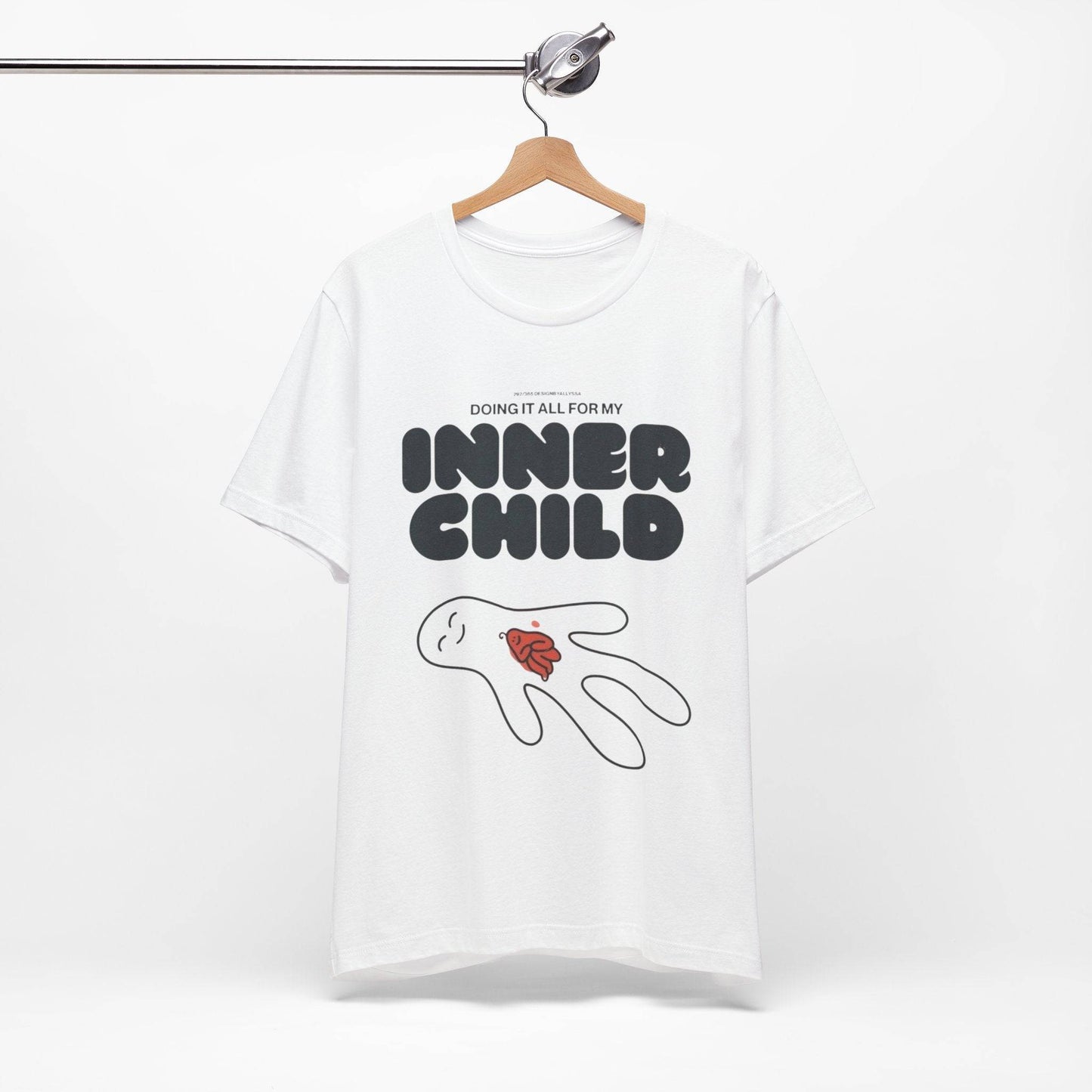 Do It For My Inner Child T-Shirt - Its Fine, I Am Fine