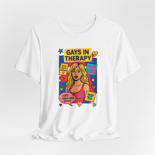 Gays in Therapy Tee, Funny LGBTQ Shirt, Unisex Graphic Tee, Pride Apparel, Therapy Humor Gift, Casual LGBTQ Wear