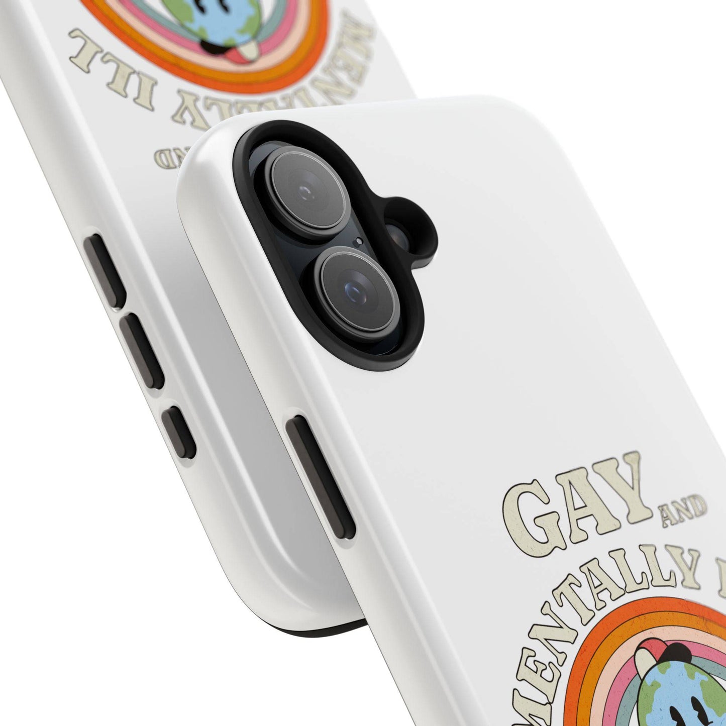 Pride Edition Tough Phone Case - 'Gay and Mentally Ill' Design for LGBTQ+ Advocacy - Its Fine, I Am Fine