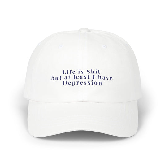 Embroidered Dad Cap, Life is Shit Funny Hat, Gift for Dads, Depression Awareness Dad Hat, Casual Baseball Cap for Men, Mental Health Cap