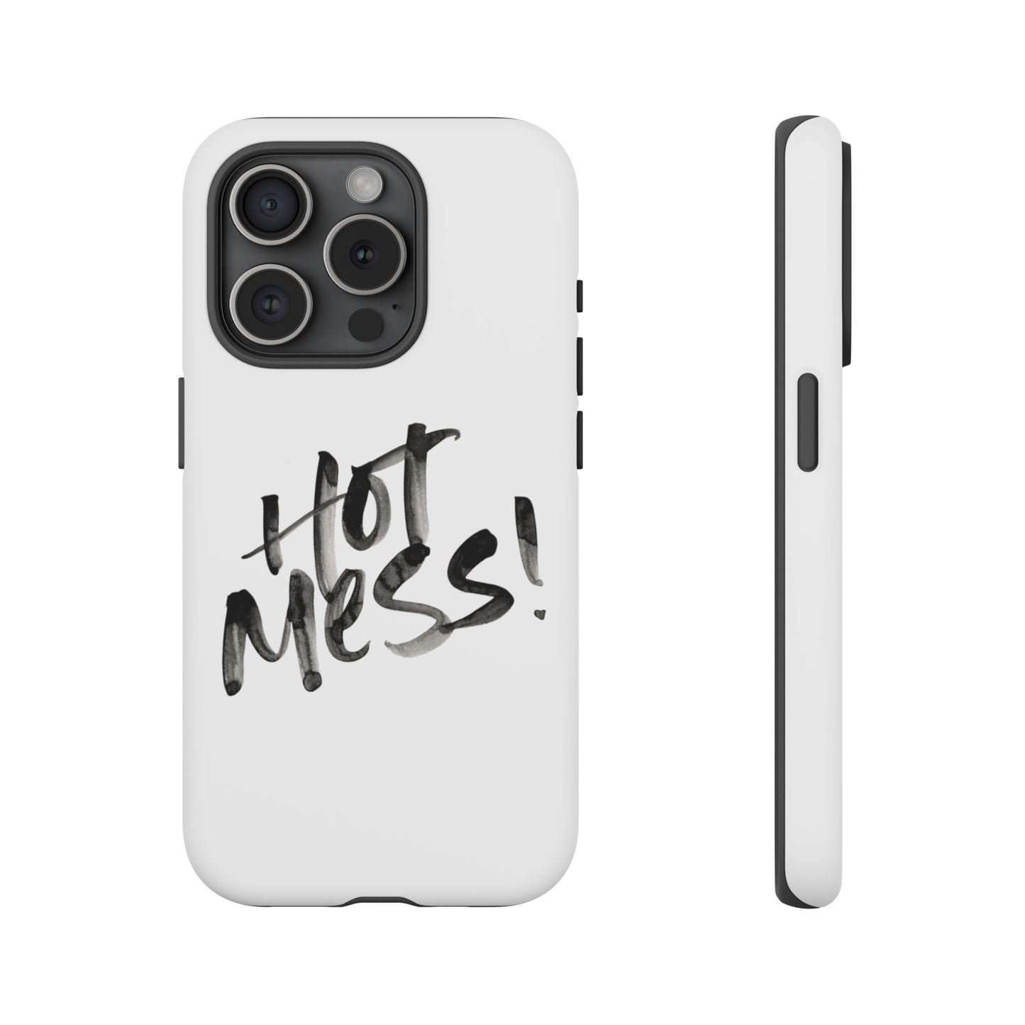 Hot Mess Phone Case, Fun Phone Cover, Gift for Her, Quirky Accessory, Stylish Mobile Case, Trendy Gift Idea