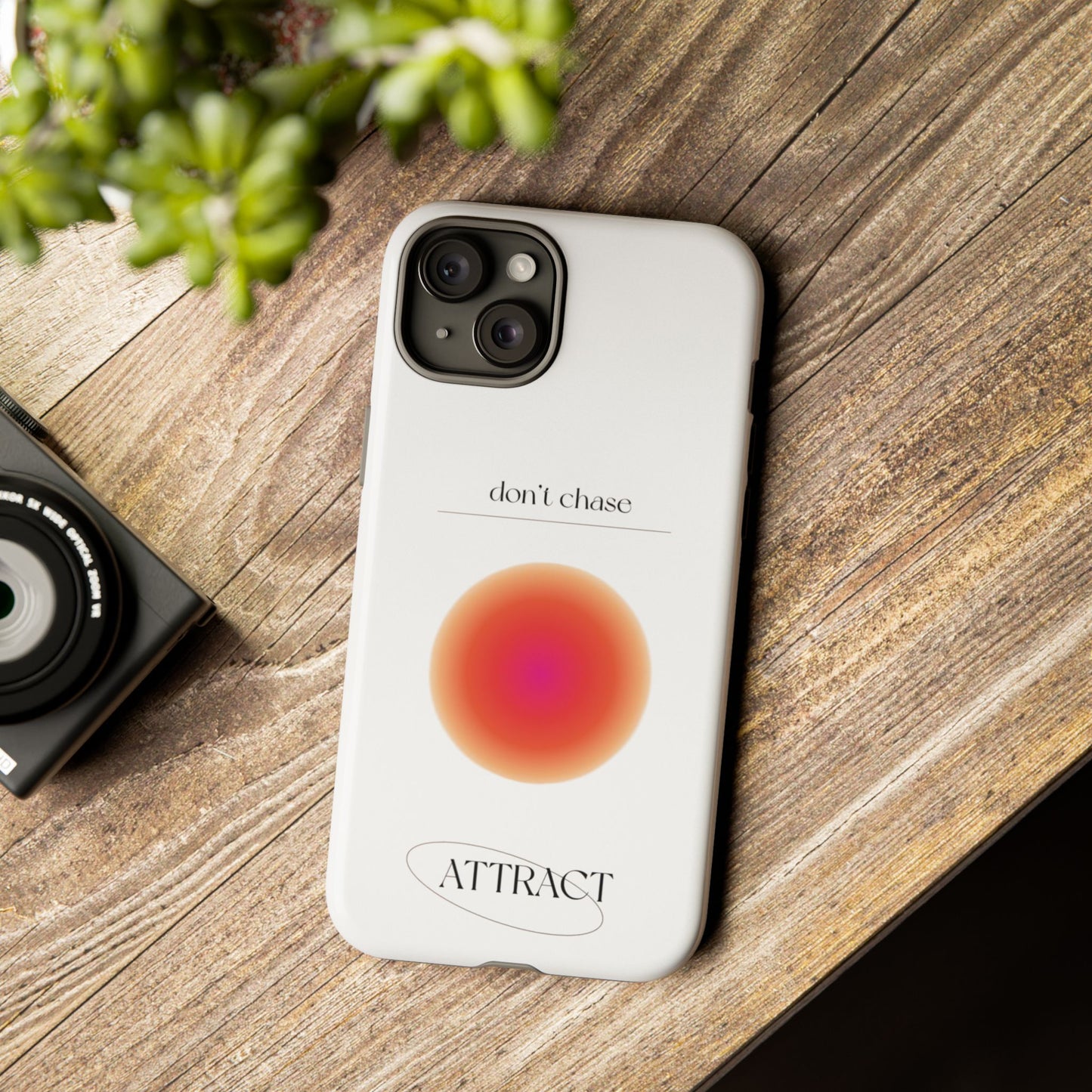 Phone Case, Don't Chase Attract Tough Cases, Durable Cover, Protective Shell, Rugged Case, Impact Resistant, Phone Accessory