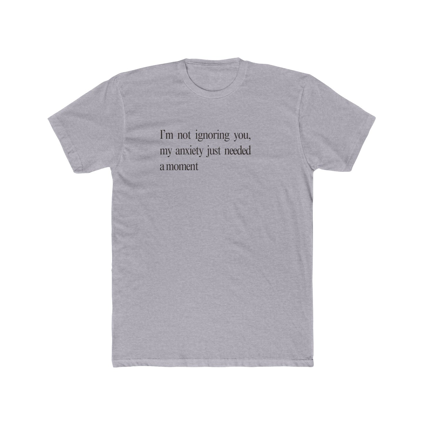 Anxiety Unisex Cotton Crew Tee