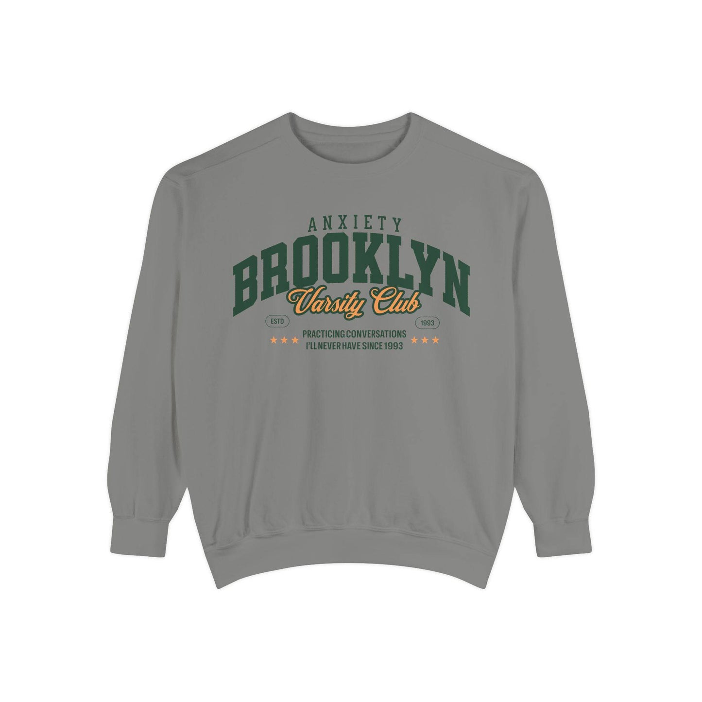 Brooklyn Anxiety Varsity Club Sweatshirt – Vintage Unisex Crewneck | Cozy, Soft & Stylish - Its Fine, I Am Fine
