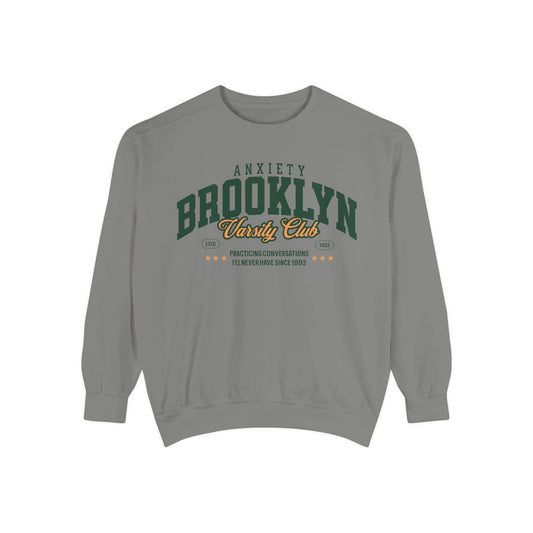 Brooklyn Anxiety Varsity Club Sweatshirt – Vintage Unisex Crewneck | Cozy, Soft & Stylish - Its Fine, I Am Fine