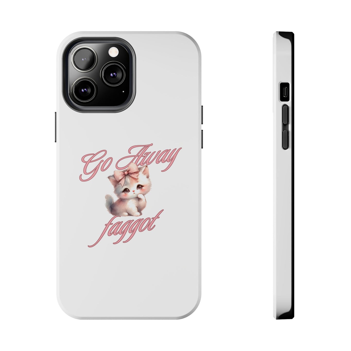 Cute Cat Tough Phone Case - Go Away Design - Its Fine, I Am Fine