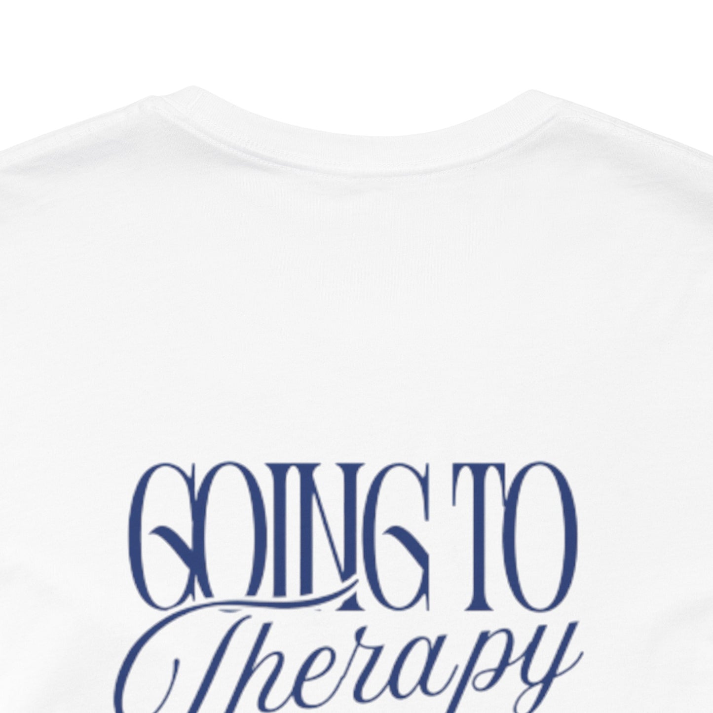 Going to Therapy Club Unisex Jersey Tee - Mental Health Awareness Shirt