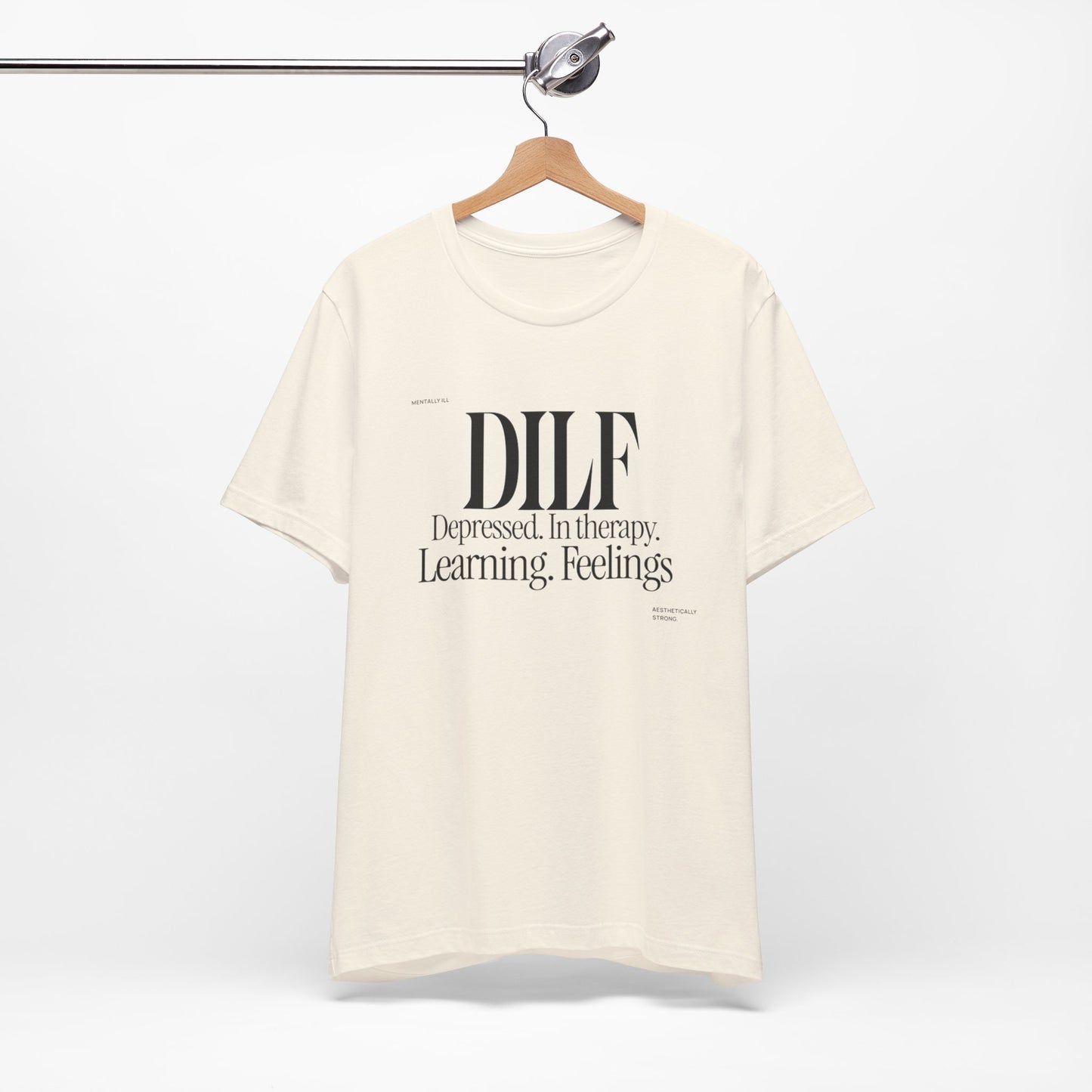 DLF Unisex Jersey Short Sleeve Tee - Embrace Feelings - Its Fine, I Am Fine