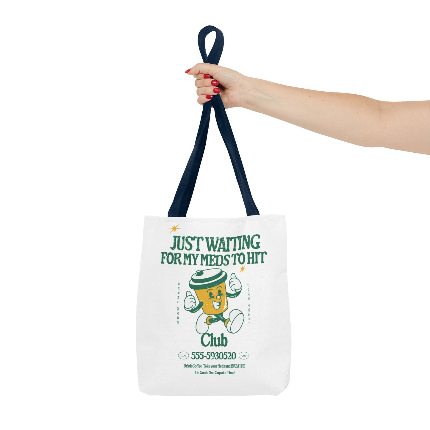 Waiting for the Meds Tote Bag