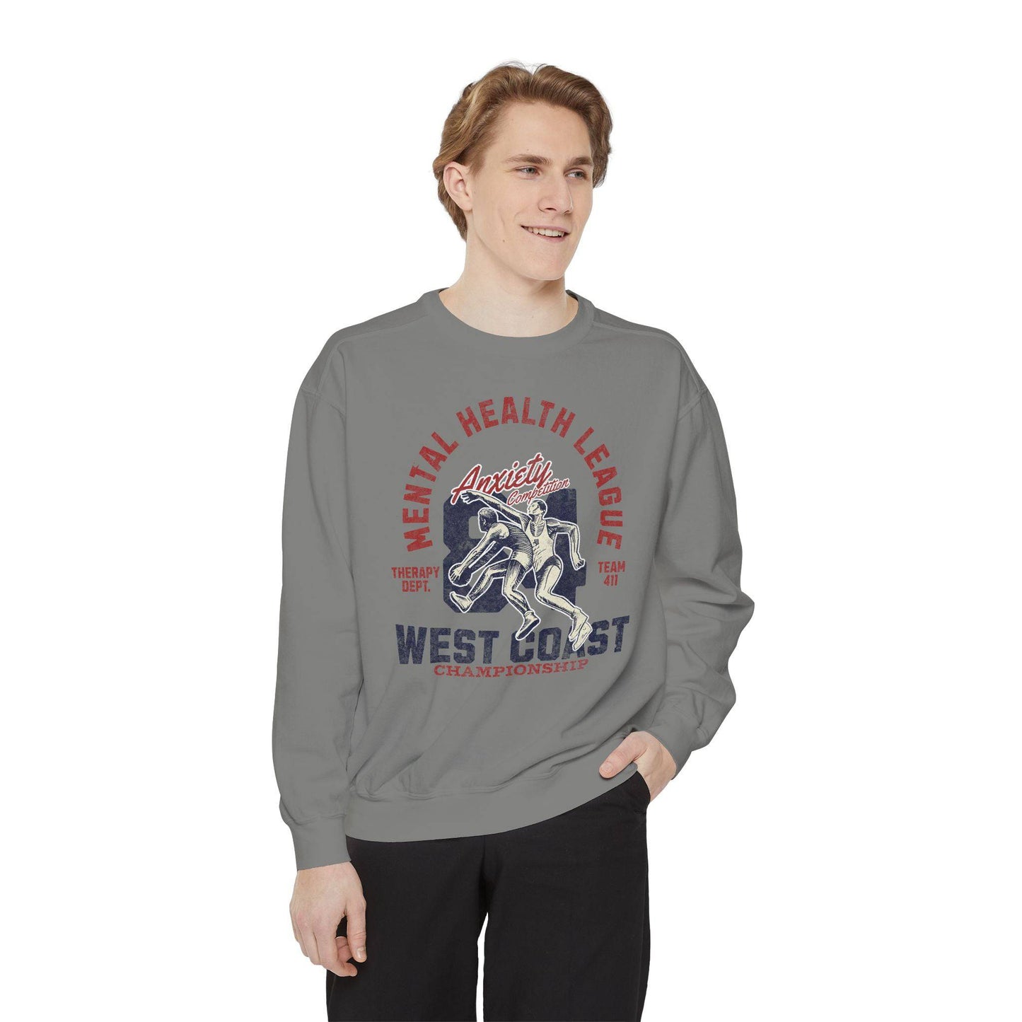 Mental Health League Unisex Garment-Dyed Sweatshirt - Anxiety Support Apparel - Its Fine, I Am Fine