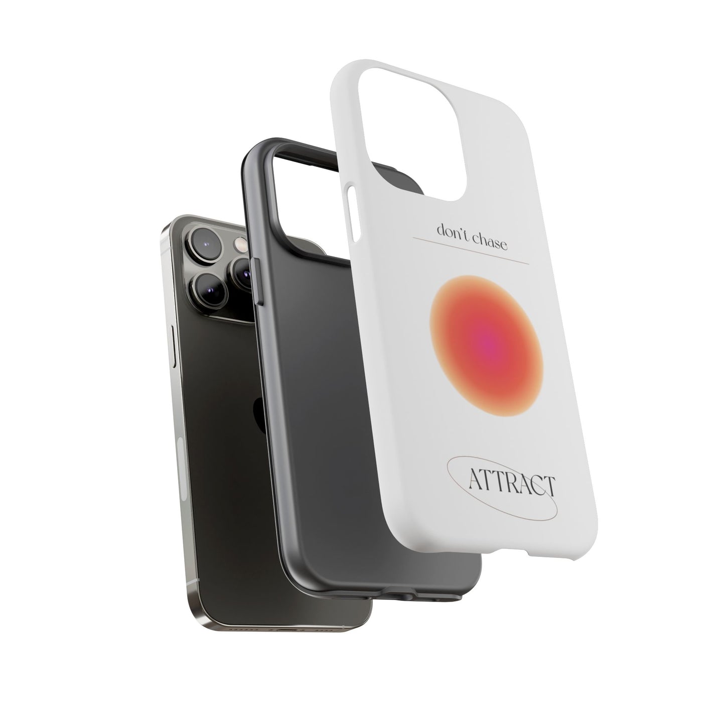 Phone Case, Don't Chase Attract Tough Cases, Durable Cover, Protective Shell, Rugged Case, Impact Resistant, Phone Accessory