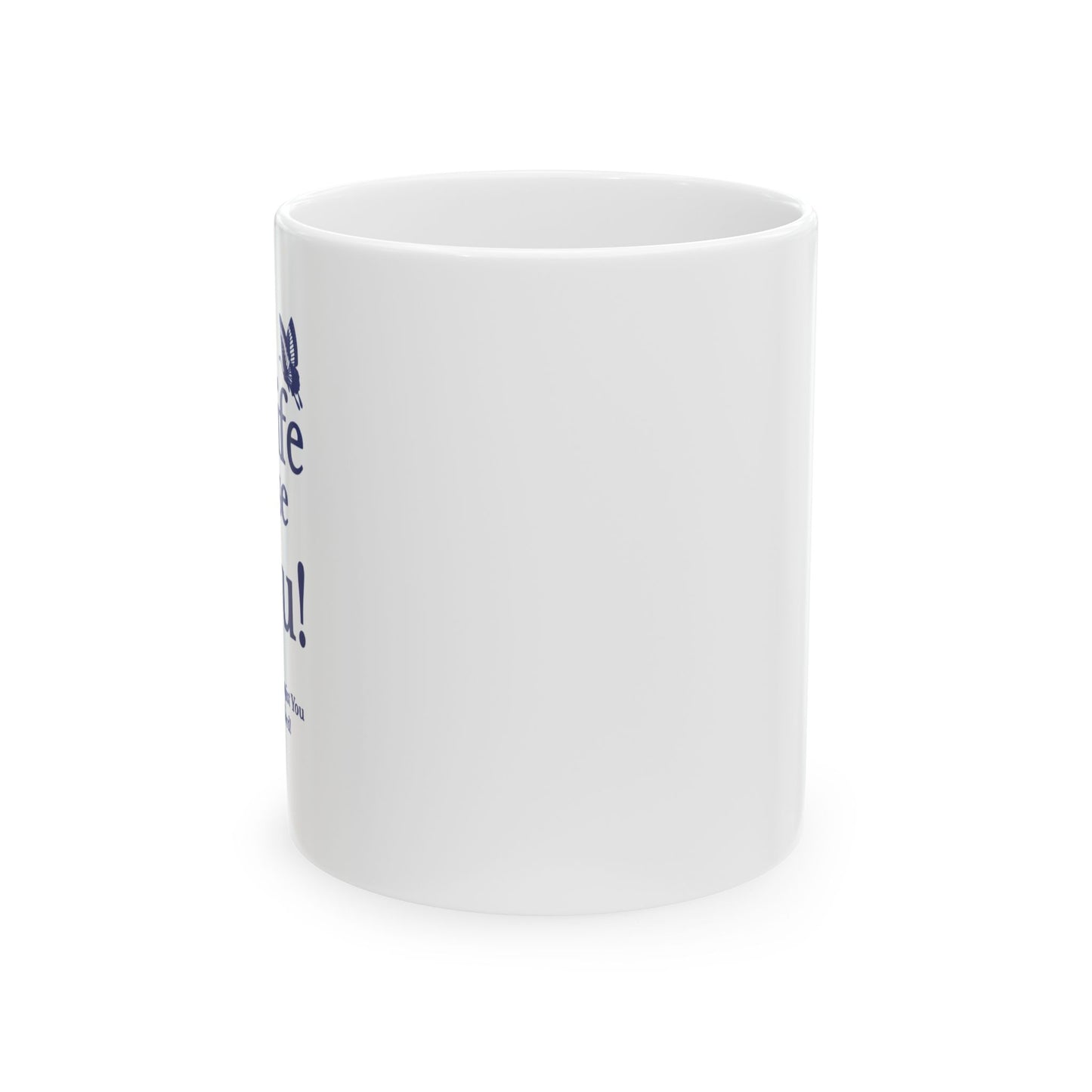 Inspirational Ceramic Mug - Perfect Gift for Motivational Coffee Lovers