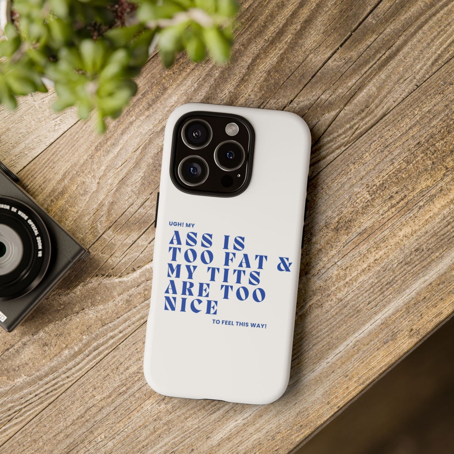 Phone Case, Bold Humor, Funny Quote, Ass & Tits, Gift for Friends, Trendy Accessory, Self-Love, Tough Phone Case, Protective Phone Cover