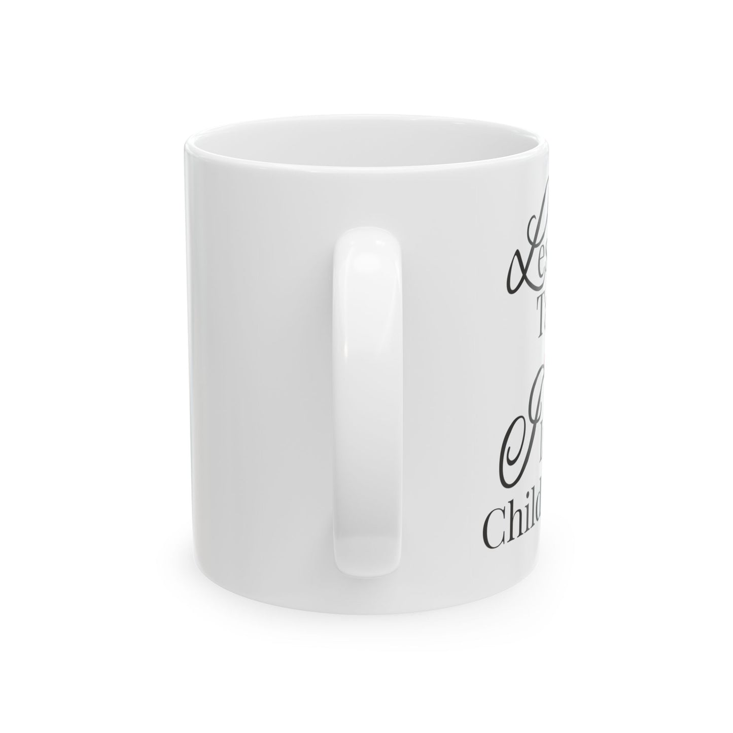 Inspiring Ceramic Mug | 11oz & 15oz | Motivational Quotes for Daily Inspiration