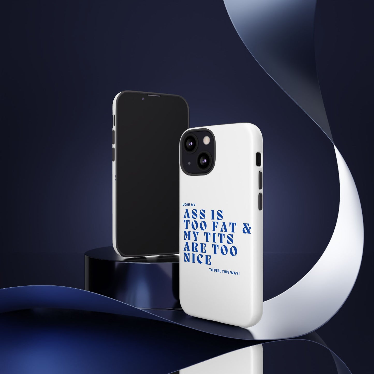 Phone Case, Bold Humor, Funny Quote, Ass & Tits, Gift for Friends, Trendy Accessory, Self-Love, Tough Phone Case, Protective Phone Cover