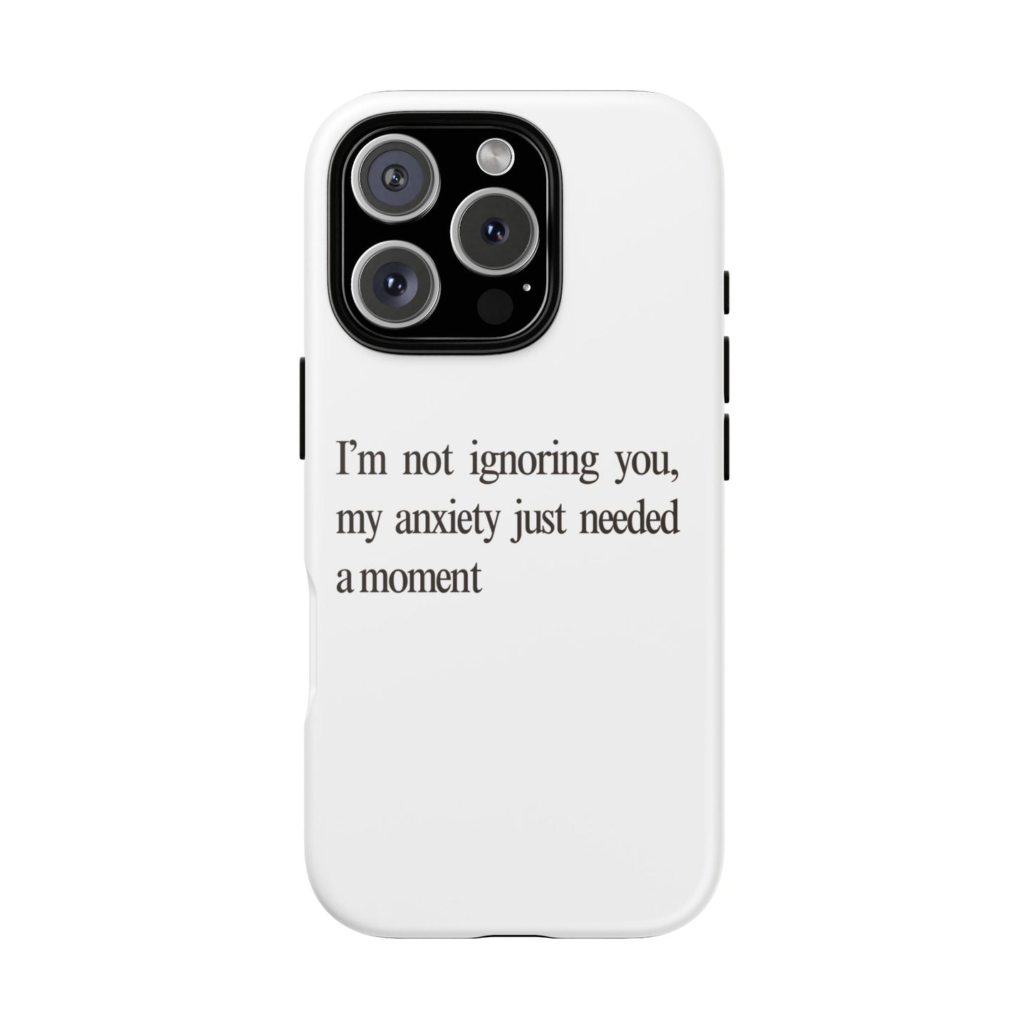 Anxiety Tough Phone Case, Stress Relief Gift, Mental Health Awareness, Protective Phone Cover, Inspirational Quote Case