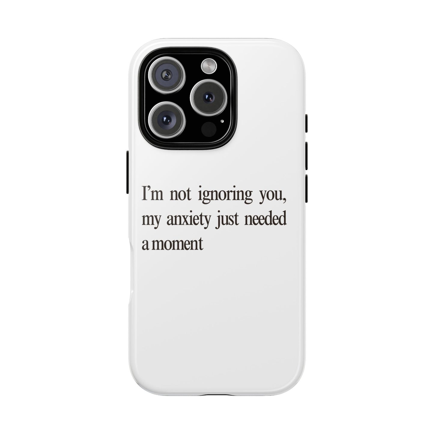 Anxiety Tough Phone Case, Stress Relief Gift, Mental Health Awareness, Protective Phone Cover, Inspirational Quote Case
