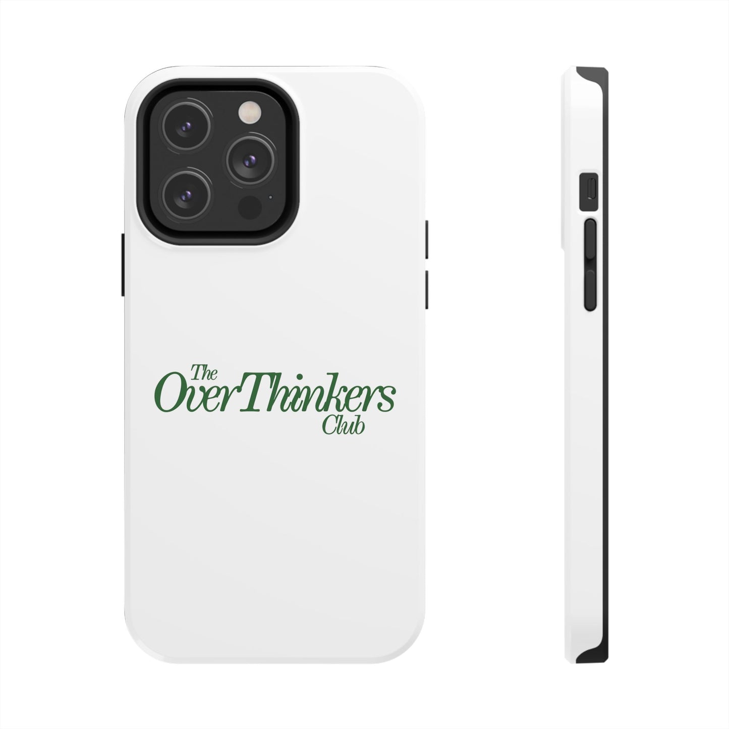 OverThinker Tough Phone Cases
