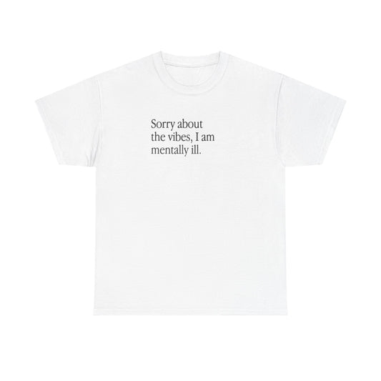 Mental Health Awareness Tee, Funny Quote T-Shirt, Casual Wear for Everyone, Gift for Friends, Relaxed Fit Graphic Shirt