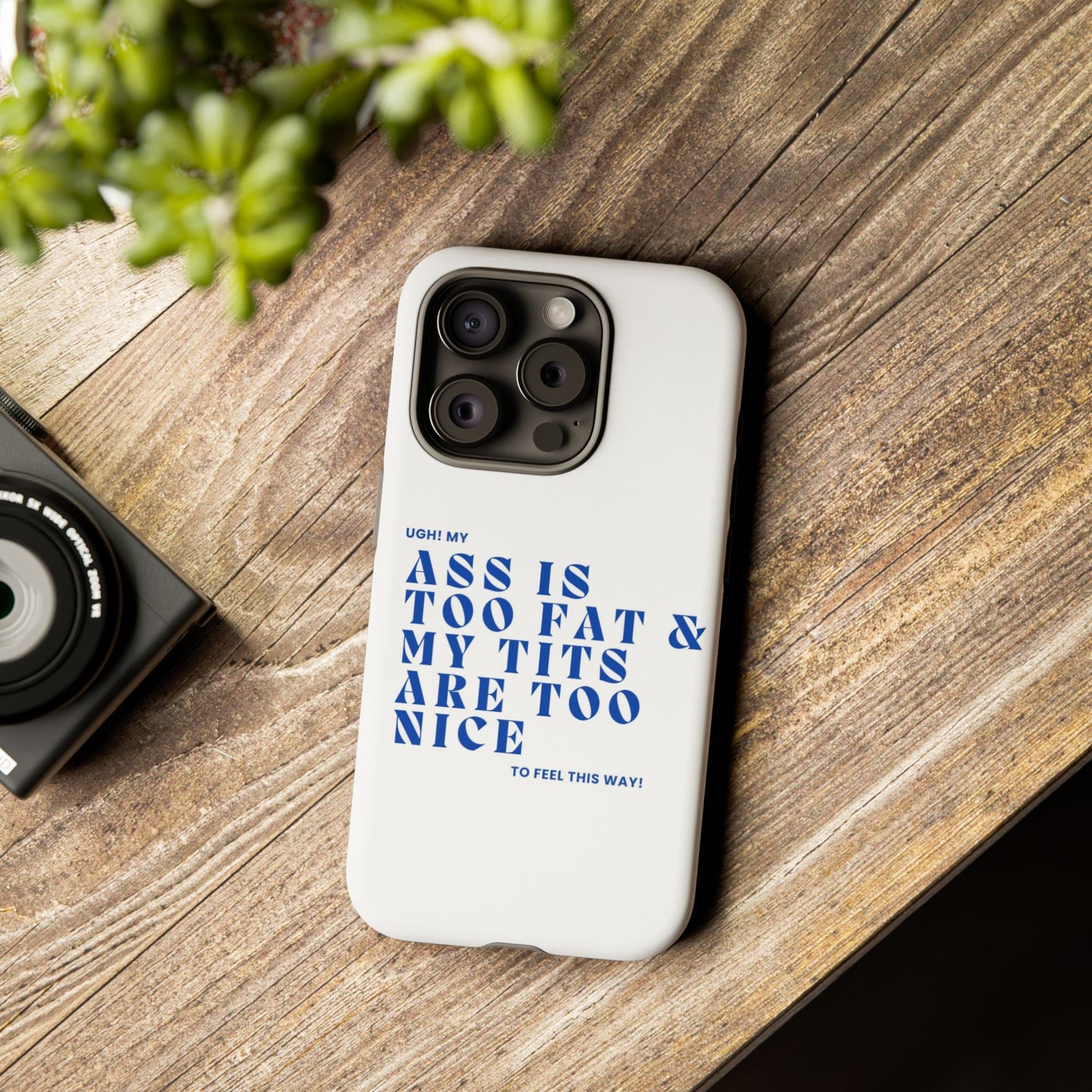 Phone Case, Bold Humor, Funny Quote, Ass & Tits, Gift for Friends, Trendy Accessory, Self-Love, Tough Phone Case, Protective Phone Cover