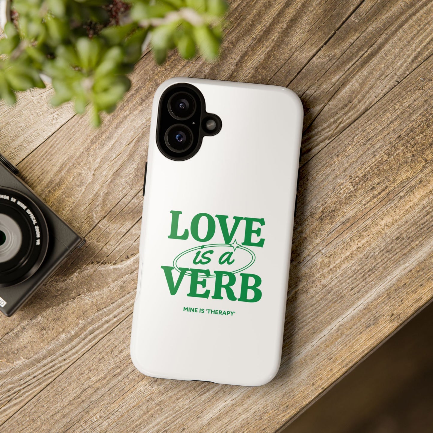 Love is a Verb Phone Case - Therapeutic Design for Self-Care