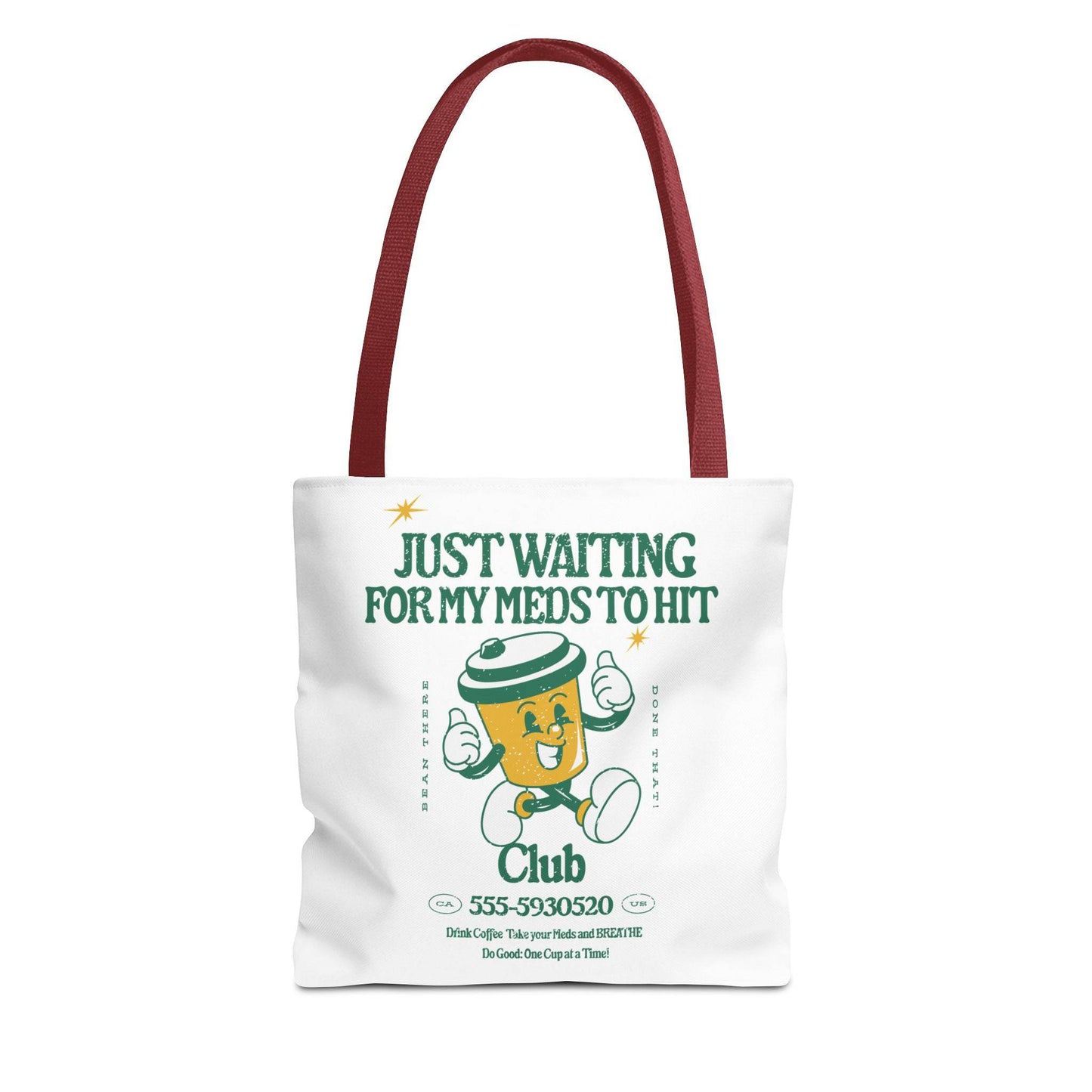 Waiting for the Meds Tote Bag - Its Fine, I Am Fine