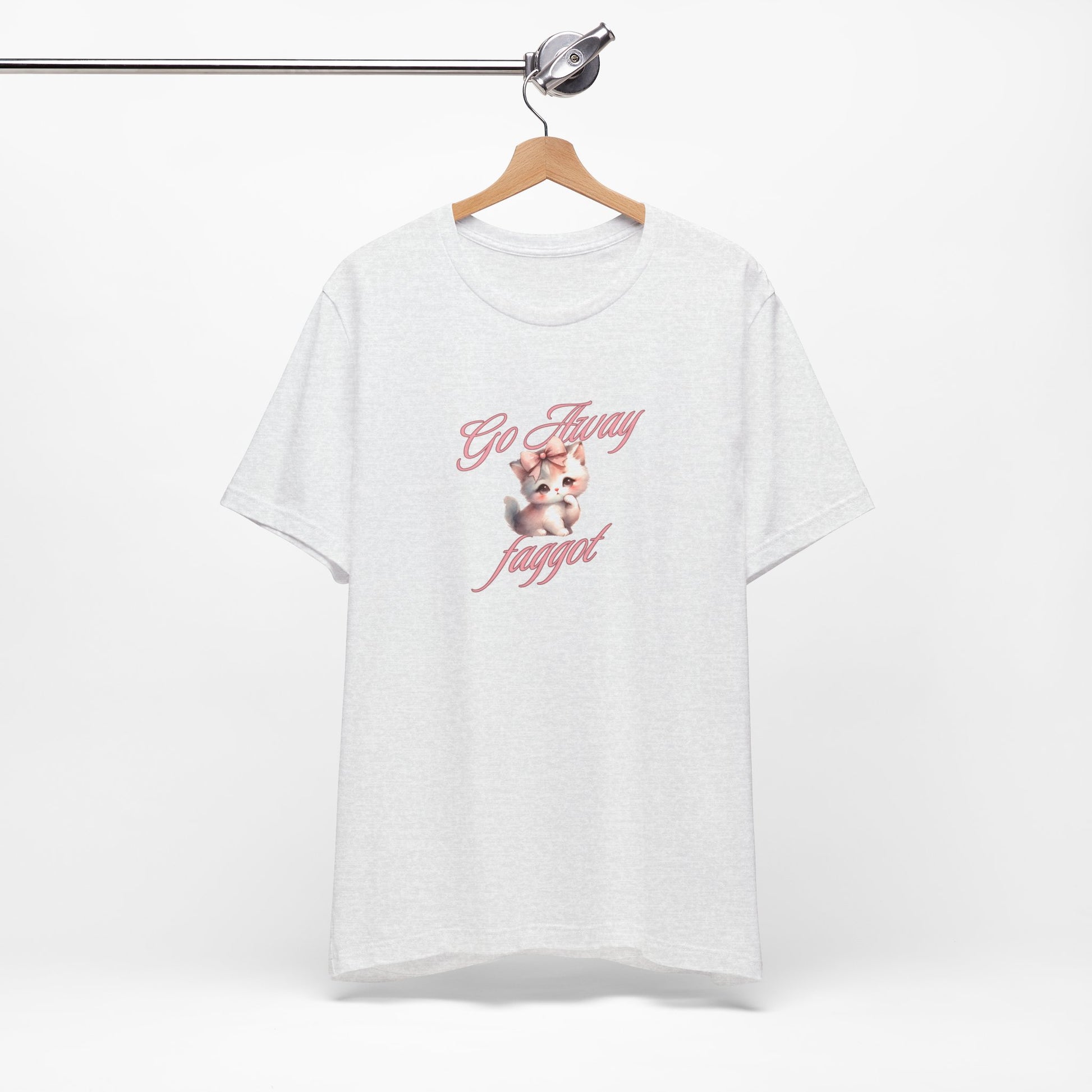 "Go Away "Unisex Jersey Tee - Bold Statement Shirt - Its Fine, I Am Fine