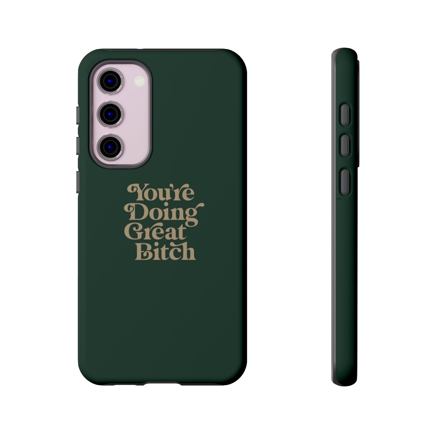 Tough Cases, Encouraging Phone Case, Motivational Phone Cover, Inspirational Phone Protector, Tough Love Phone Case, You're Doing Great