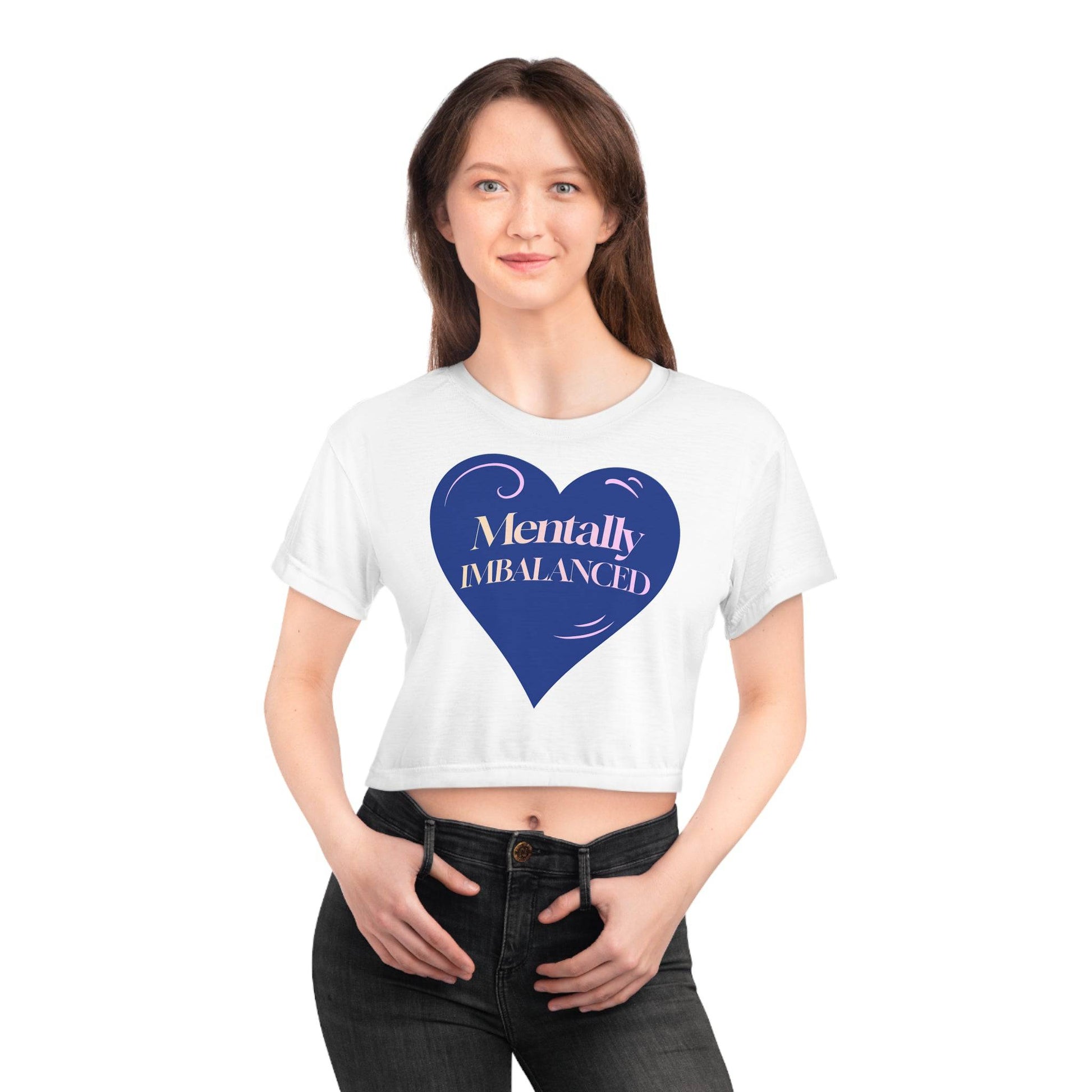 Mentally Imbalanced Crop Tee - Its Fine, I Am Fine