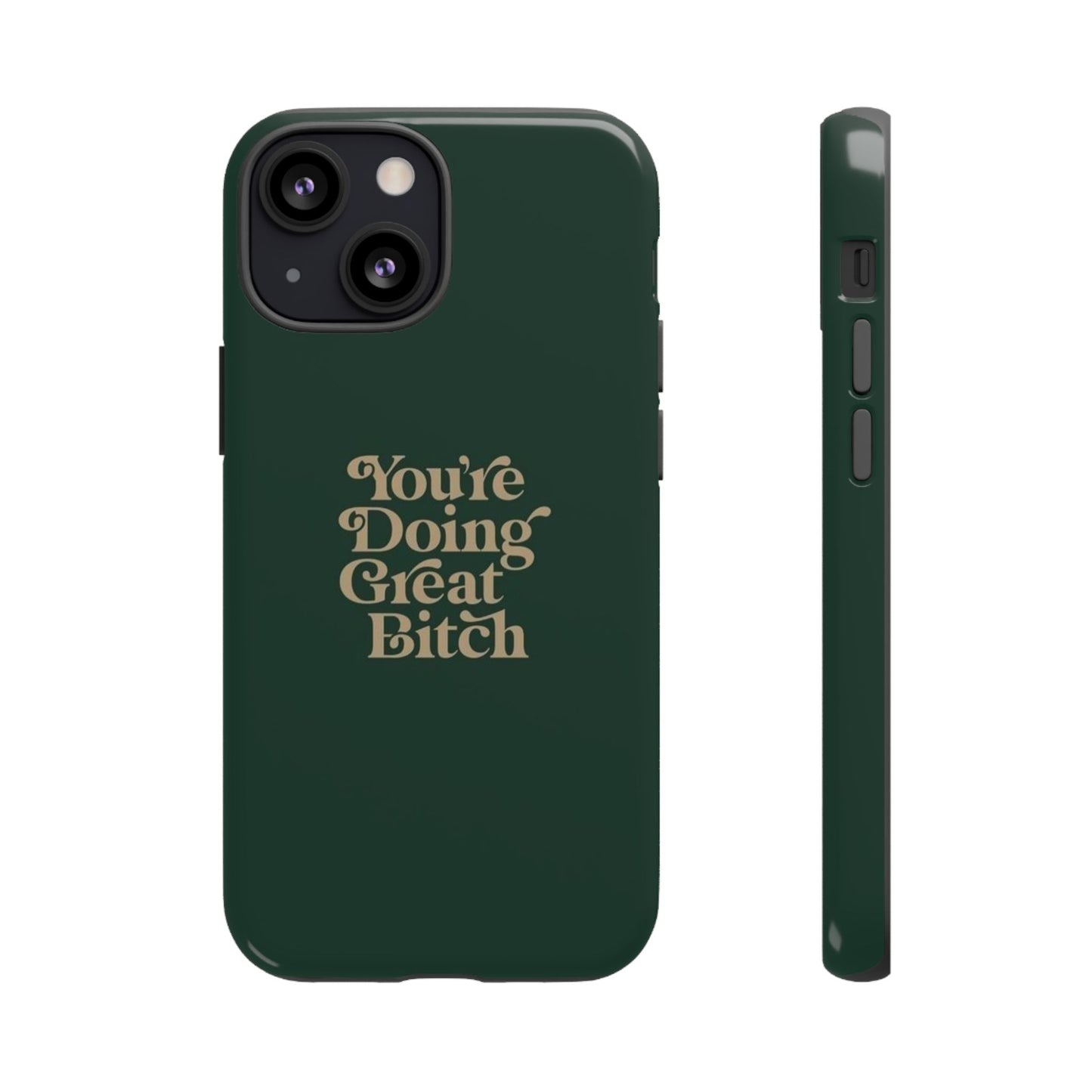 Tough Cases, Encouraging Phone Case, Motivational Phone Cover, Inspirational Phone Protector, Tough Love Phone Case, You're Doing Great