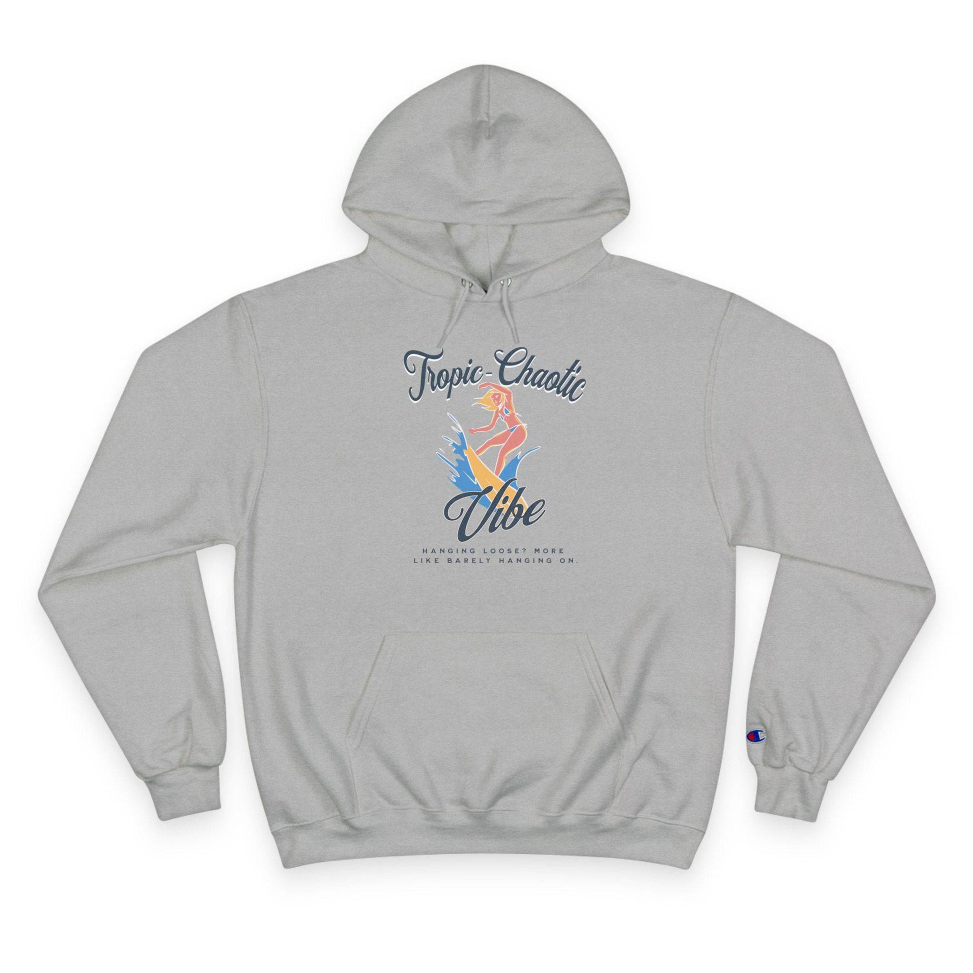 Tropic-Chaotic Vibe Champion Hoodie – The Ultimate Blend of Comfort & Style - Its Fine, I Am Fine