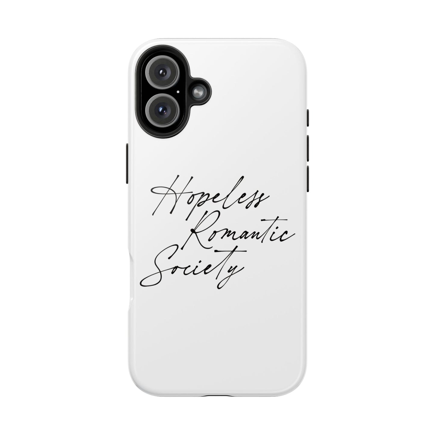 Hopeless Romantic Tough Phone Cases - Unique Gift Ideas, Valentine's Day Gift, Floral Phone Accessories, Love Quotes Cover, Protective Phone