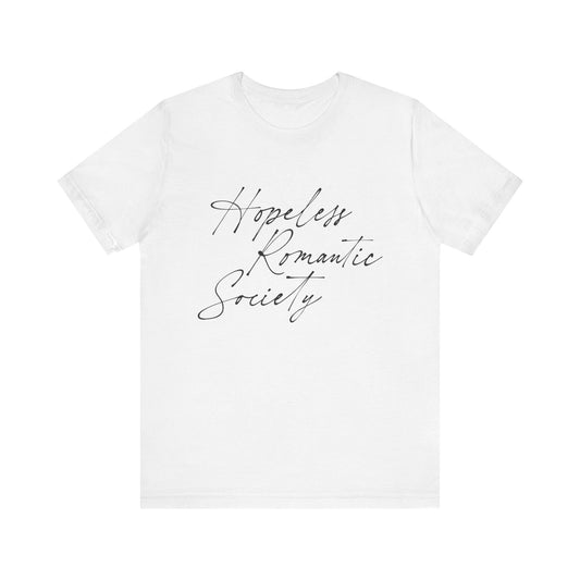 Hopeless Romantic Society T-Shirt, Love Club Tee, Romantic Vibes Shirt, Relationship Goals Top, Valentine's Day Gift