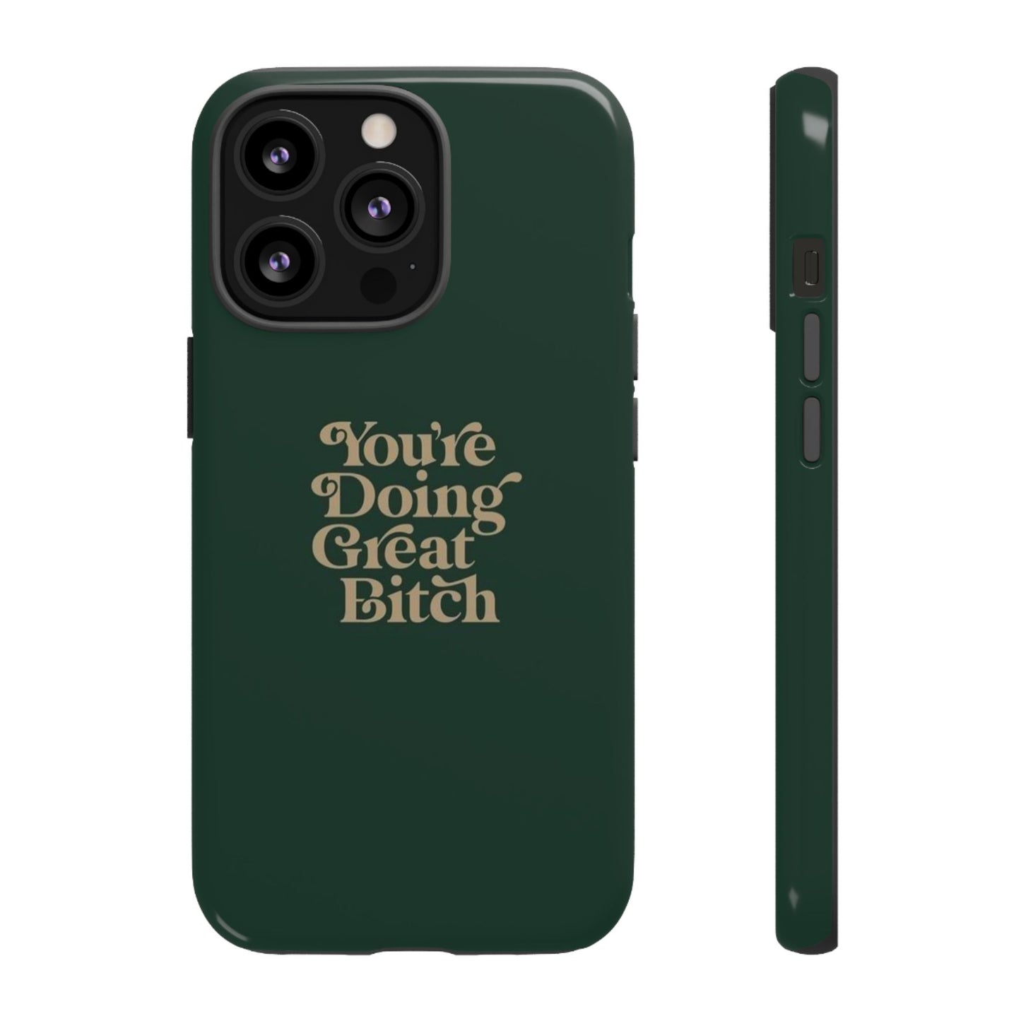 Tough Cases, Encouraging Phone Case, Motivational Phone Cover, Inspirational Phone Protector, Tough Love Phone Case, You're Doing Great