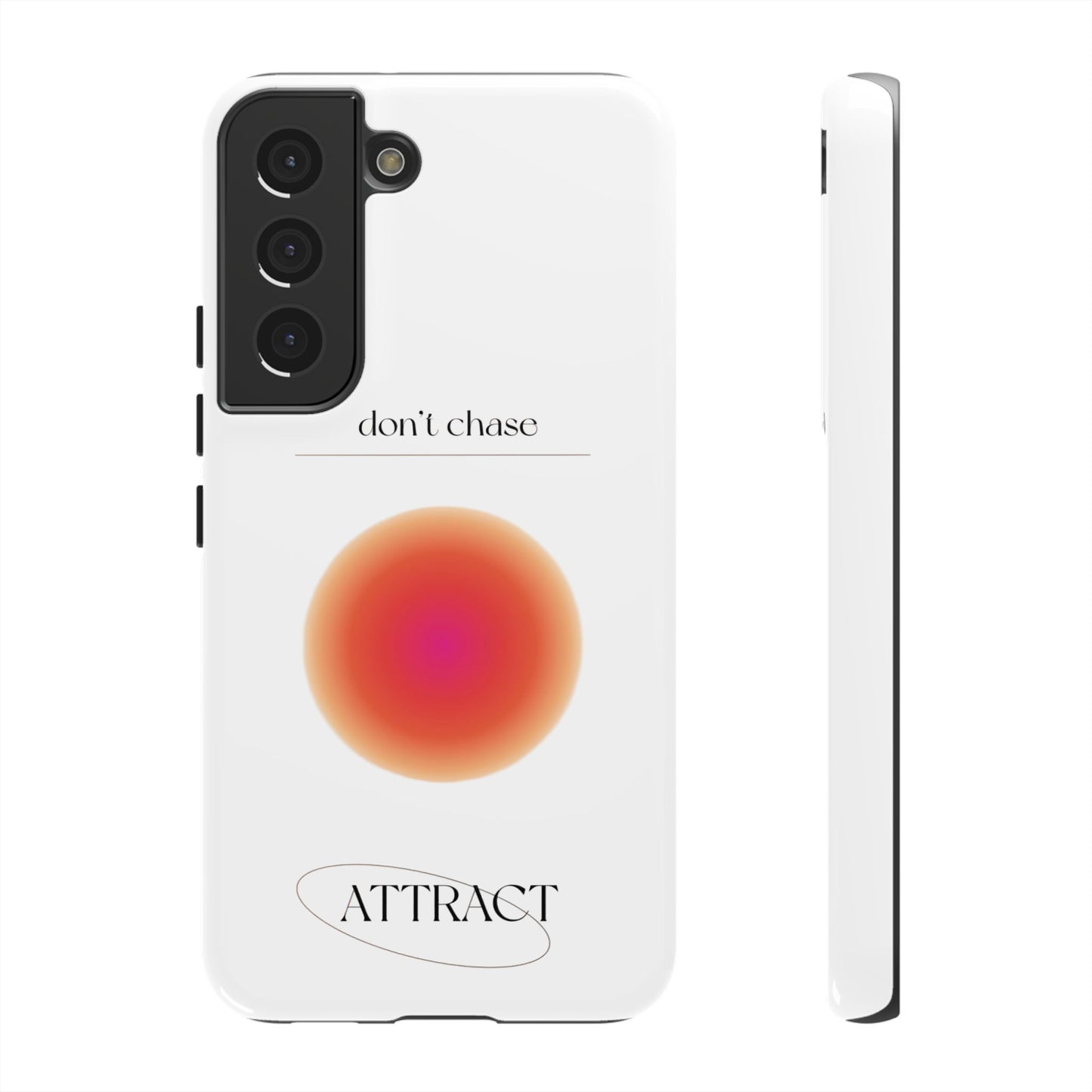 Phone Case, Don't Chase Attract Tough Cases, Durable Cover, Protective Shell, Rugged Case, Impact Resistant, Phone Accessory