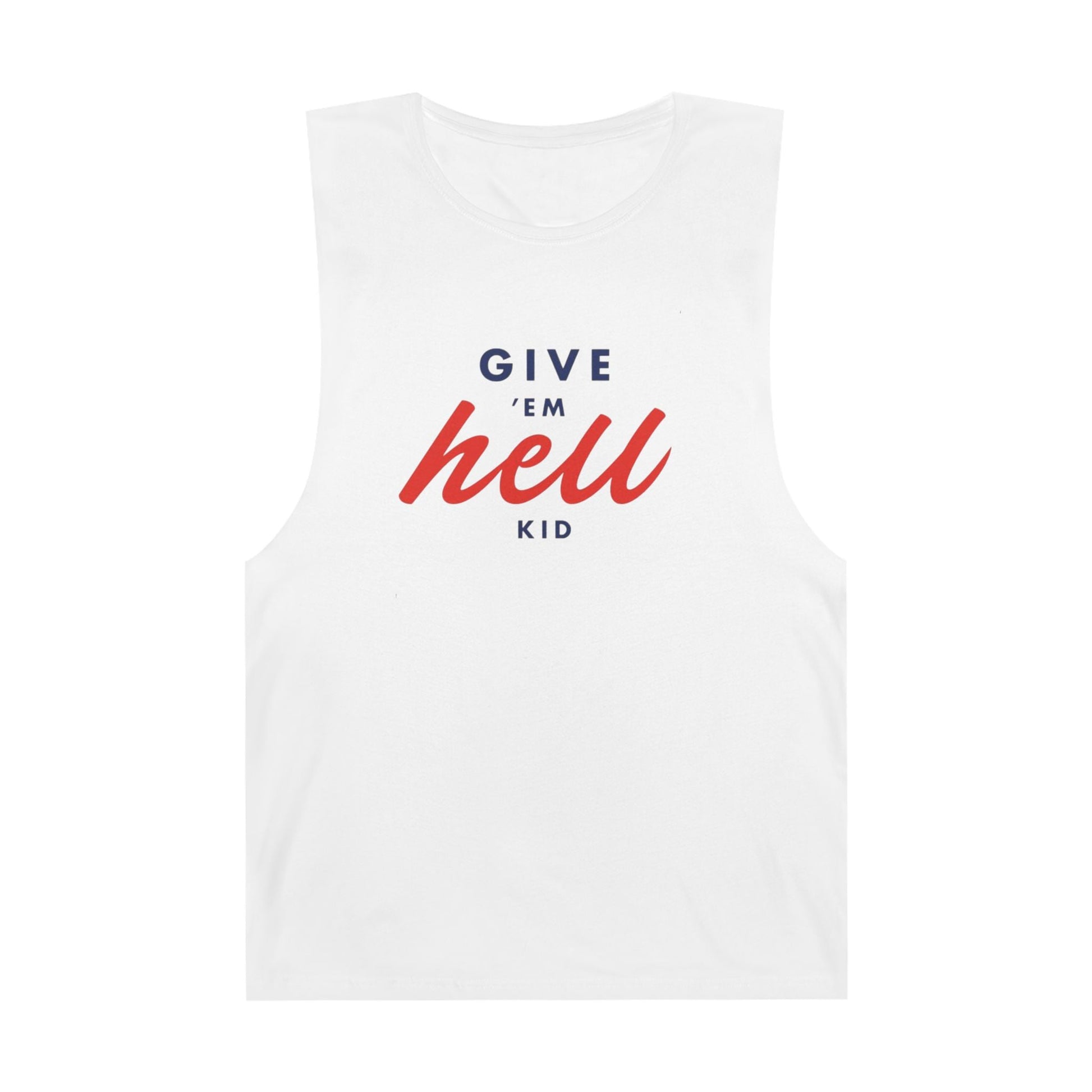 ‘Give 'Em Hell Kid' Unisex Tank Top - Its Fine, I Am Fine